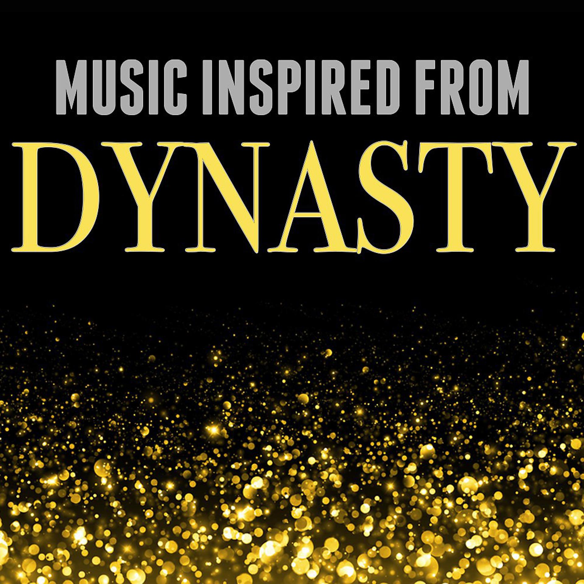 Постер альбома Music Inspired from Dynasty