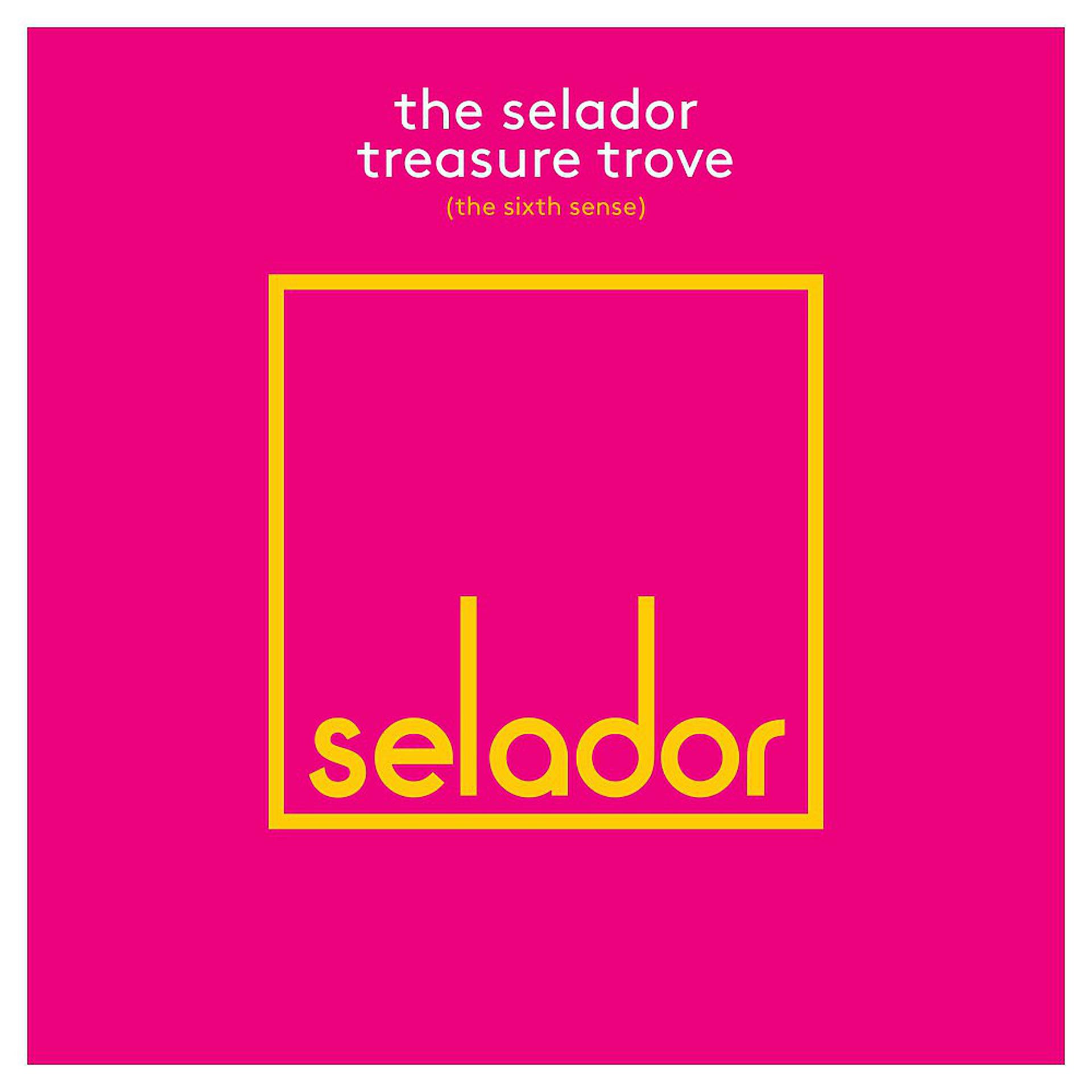 Постер альбома The Selador Treasure Trove (The Sixth Sense)