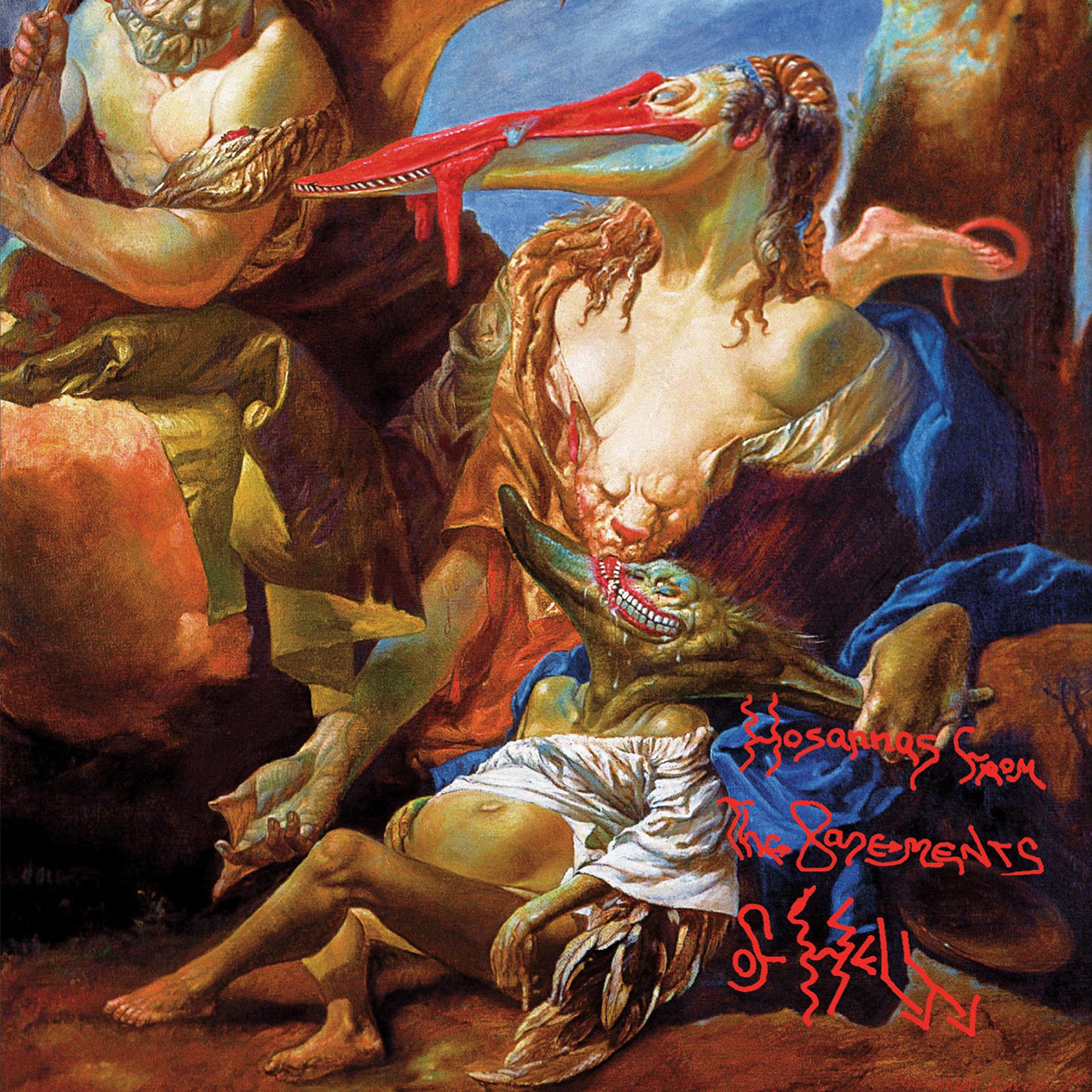 Постер альбома Hosannas from the Basements of Hell