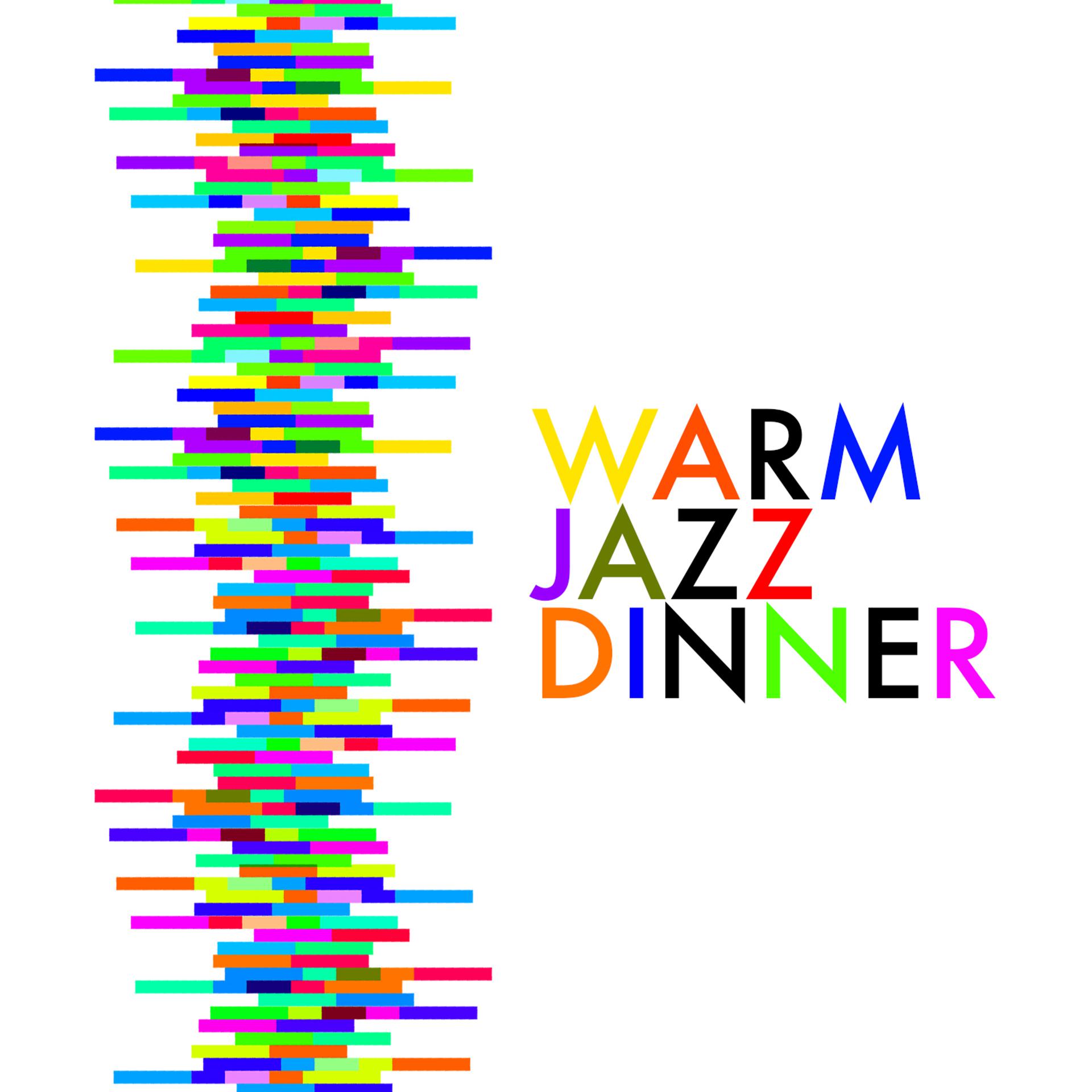 Постер альбома Warm Jazz Dinner