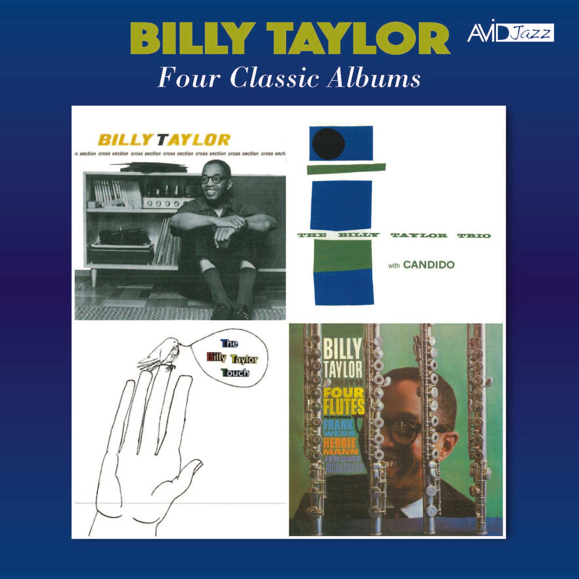 Постер альбома Four Classic Albums (Cross Section / The Billy Taylor Trio with Candido / The Billy Taylor Touch / With Four Flutes) [Remastered]