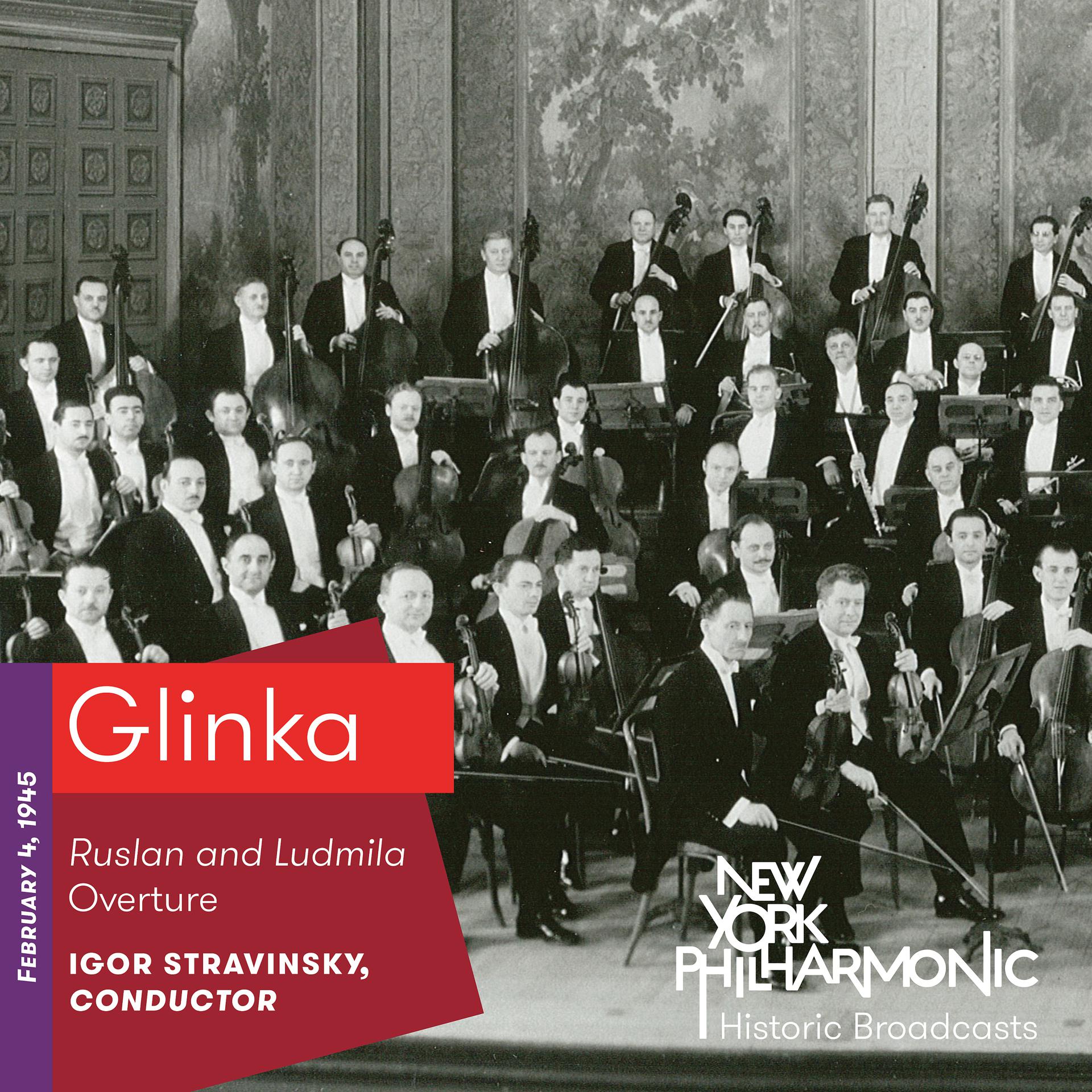 Постер альбома Glinka: Ruslan and Ludmila Overture (Recorded 1945)