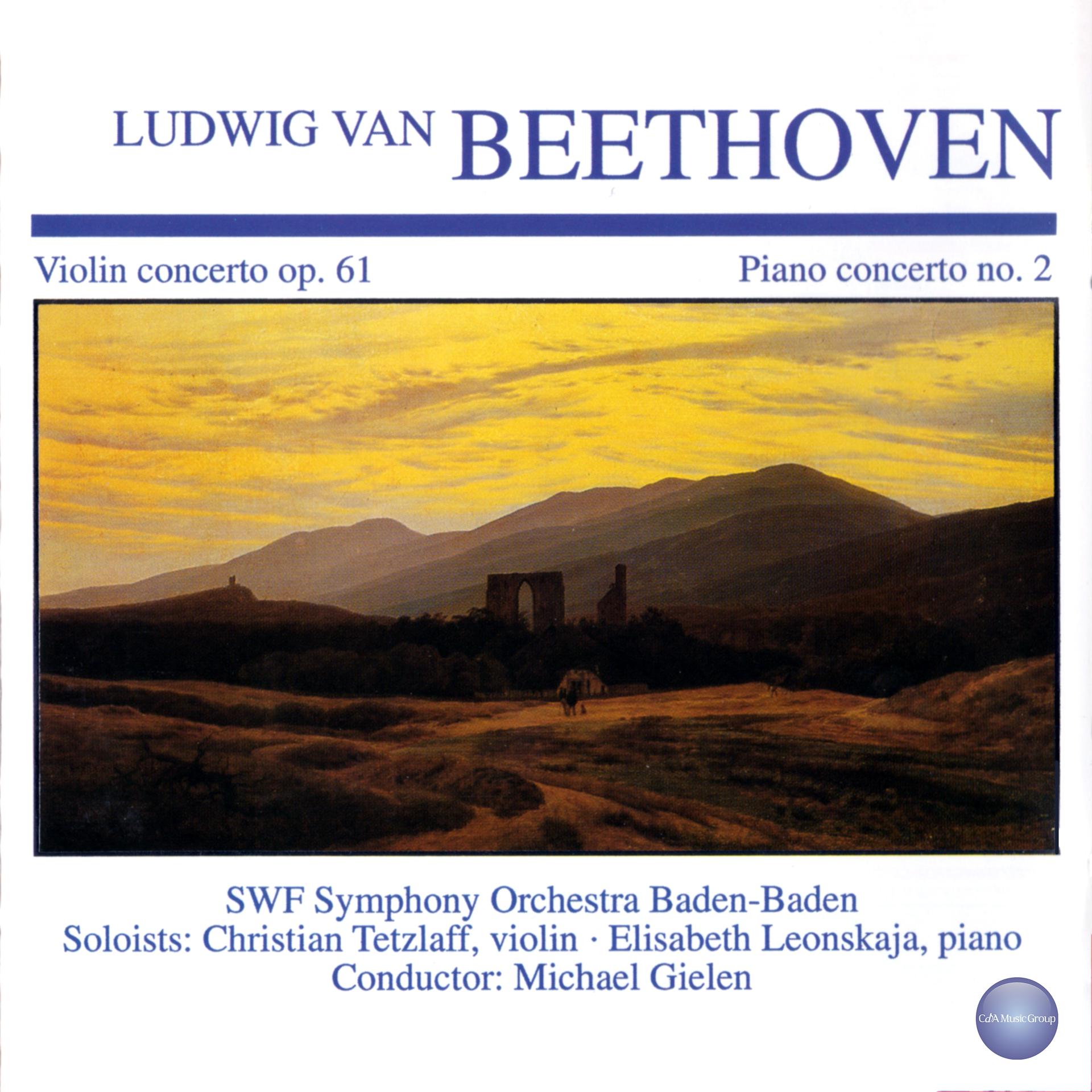 Постер альбома Beethoven: Violin Concerto in D Major, Op. 61 - Piano Concerto No. 2 in B Flat Major, Op. 19