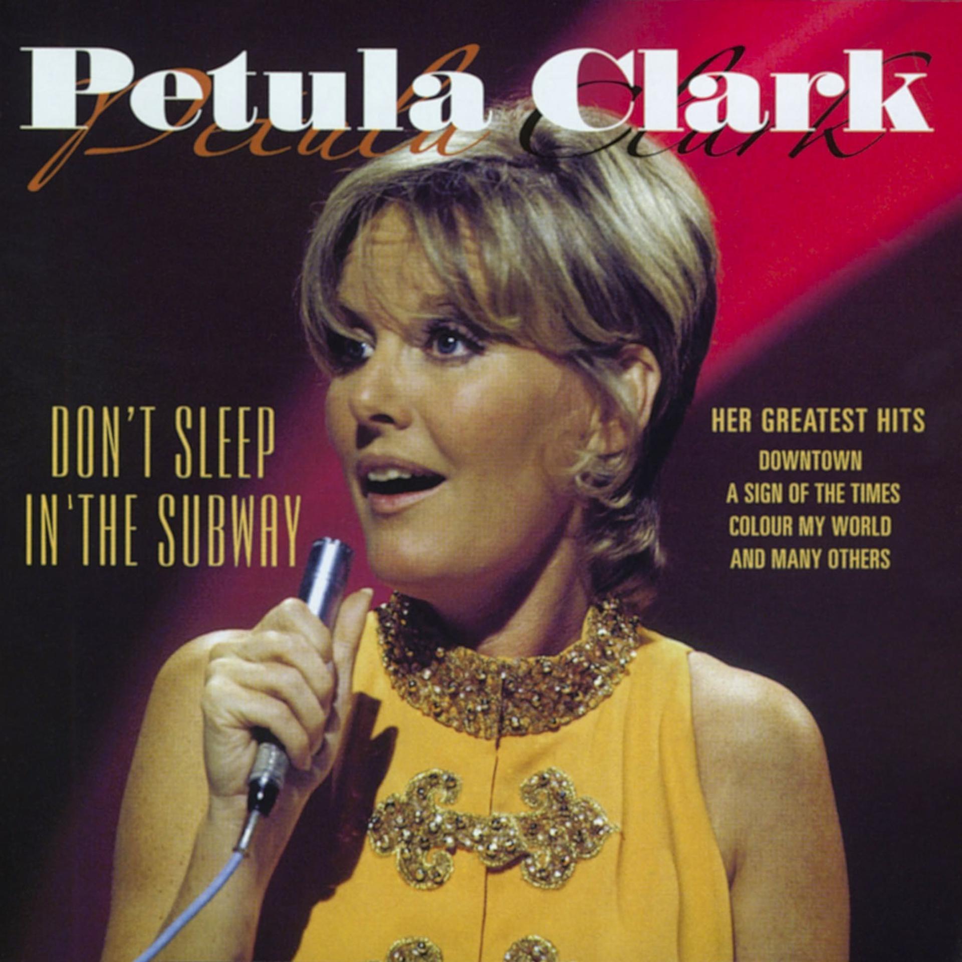 Постер альбома Don't Sleep in the Subway - Her Greatest Hits