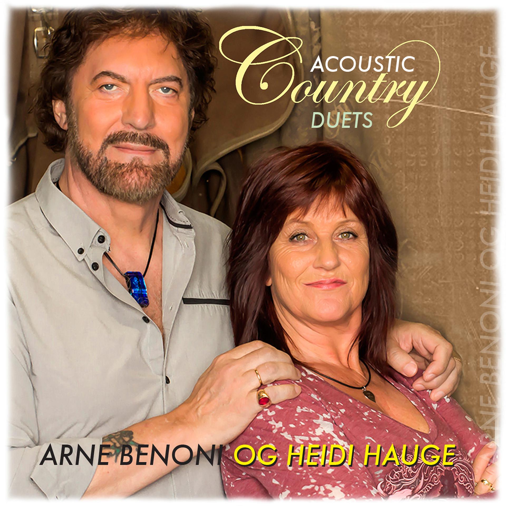 Постер альбома Arne & Heidi (Acoustic Country Duets)