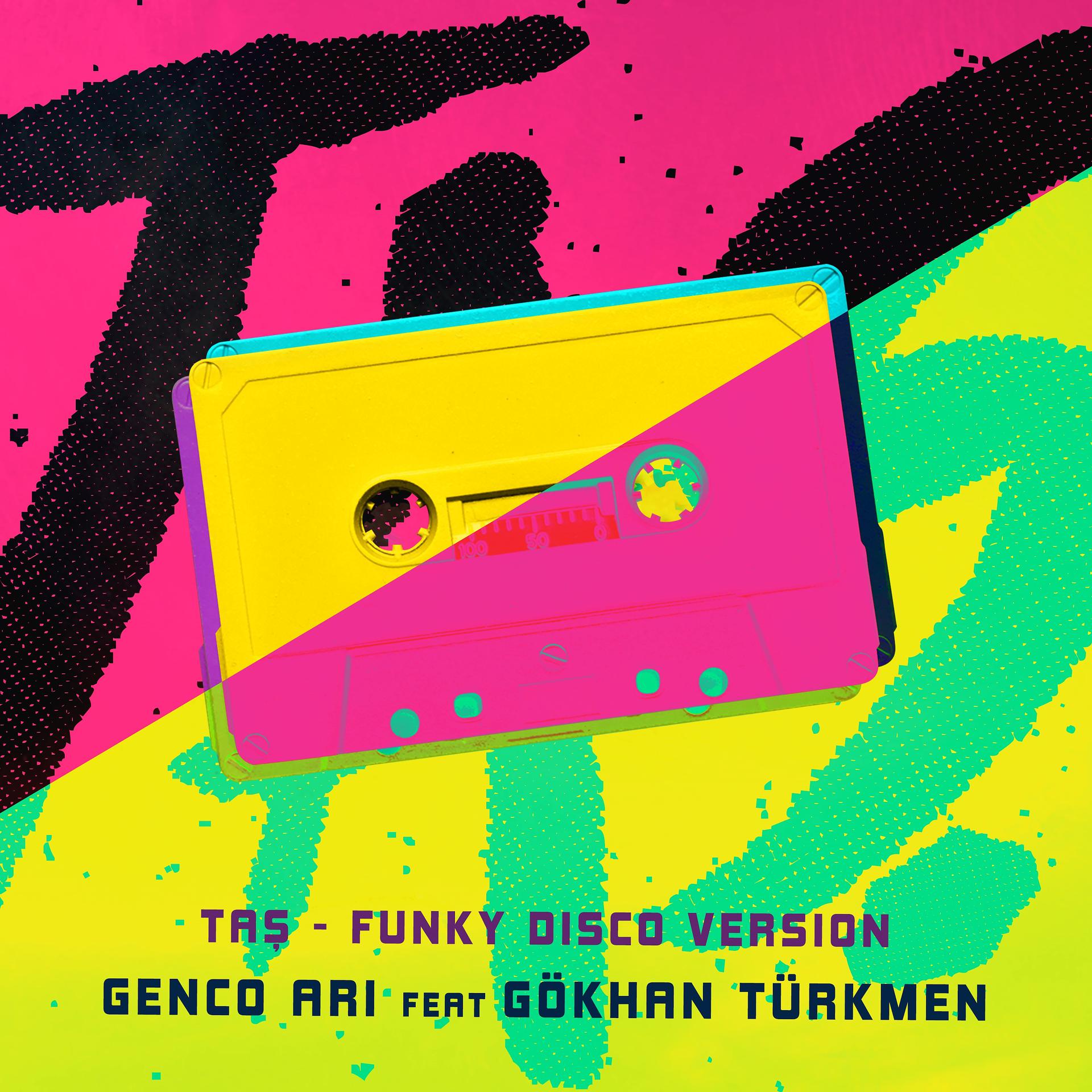 Постер альбома Taş (Genco Arı Remix)