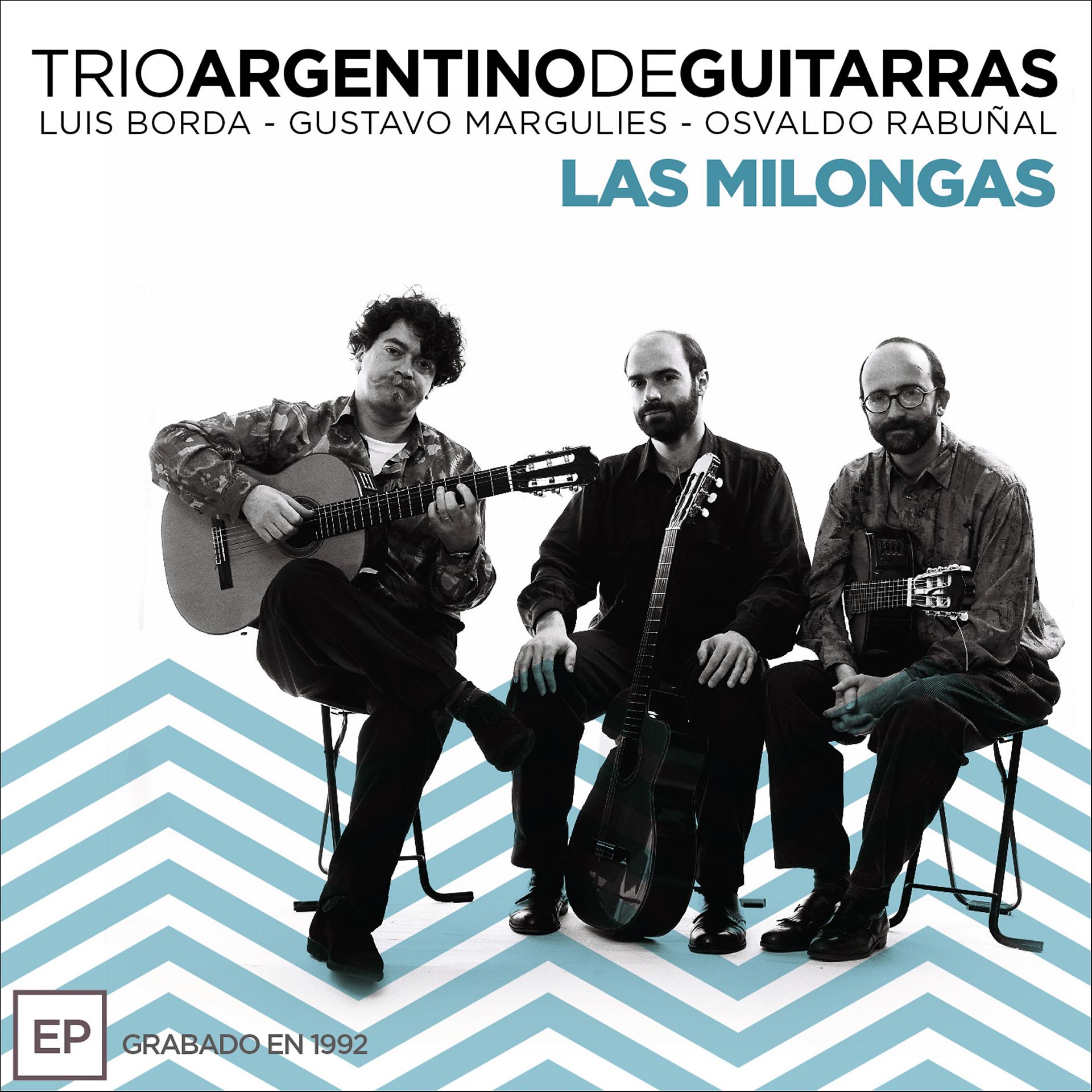 Постер альбома Trío Argentino de Guitarras: Las Milongas