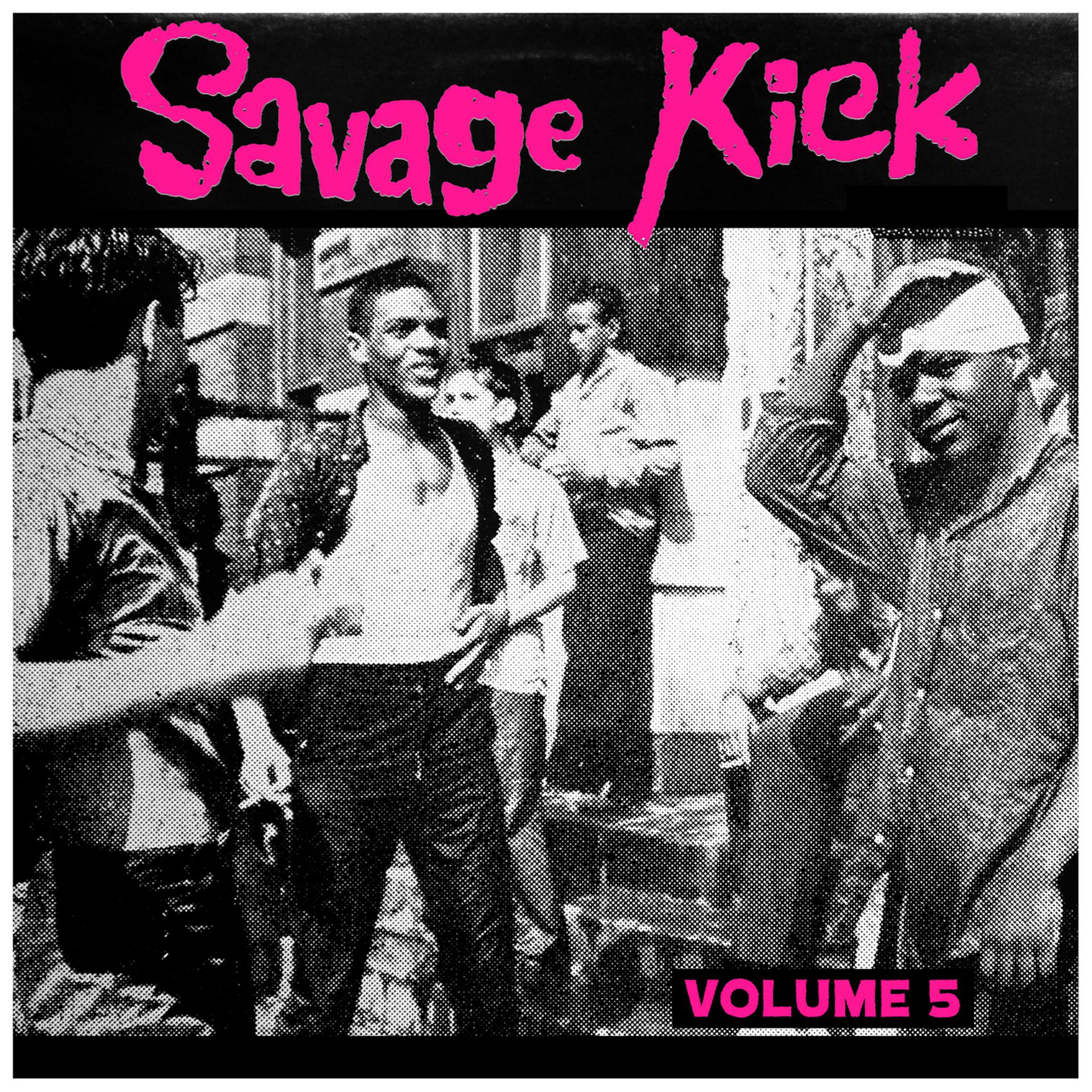 Постер альбома Savage Kick Vol.5, Early Black R&B Hipshakers