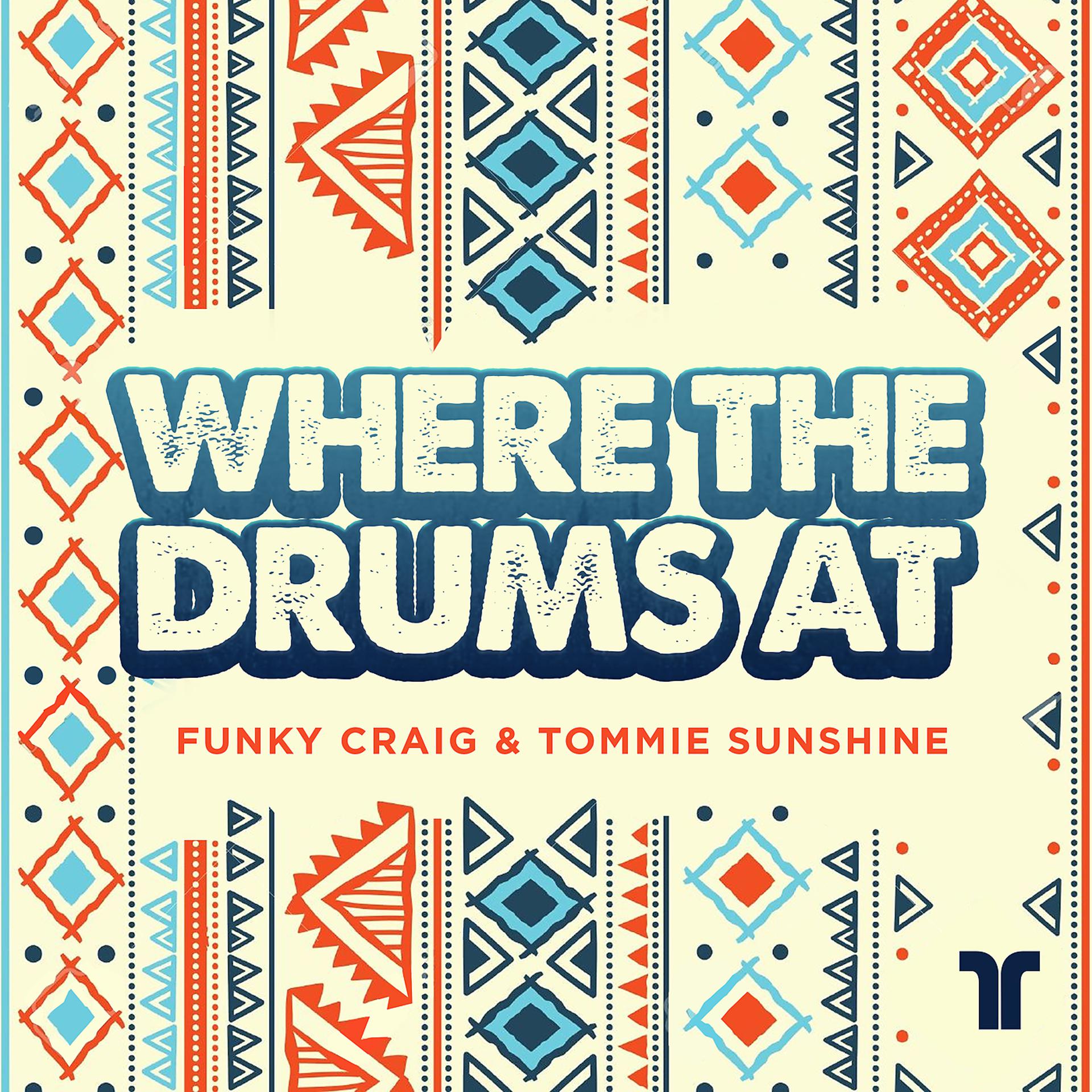 Постер альбома Where The Drums At