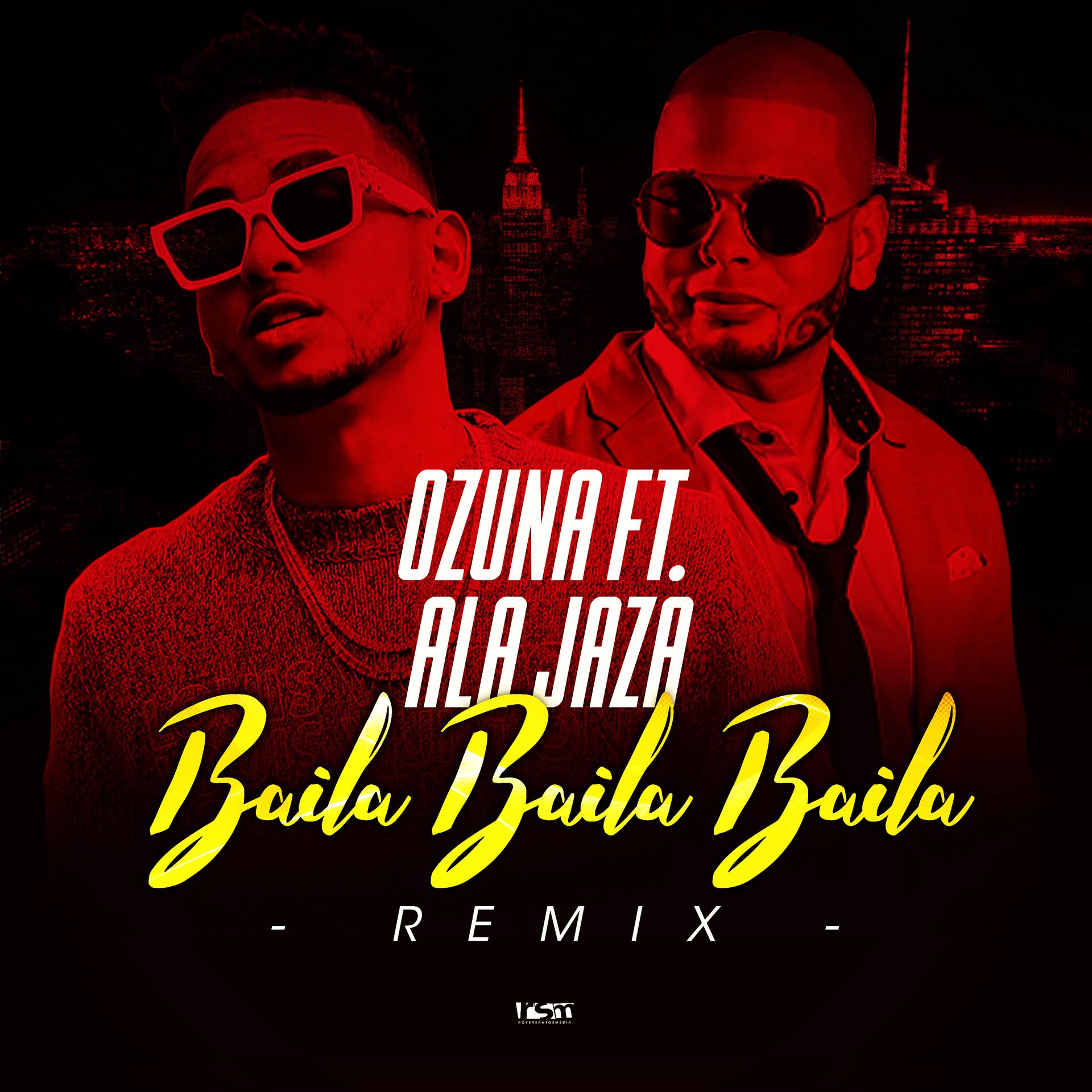 Постер альбома Baila Baila Baila (Remix) [feat. Ala Jaza]