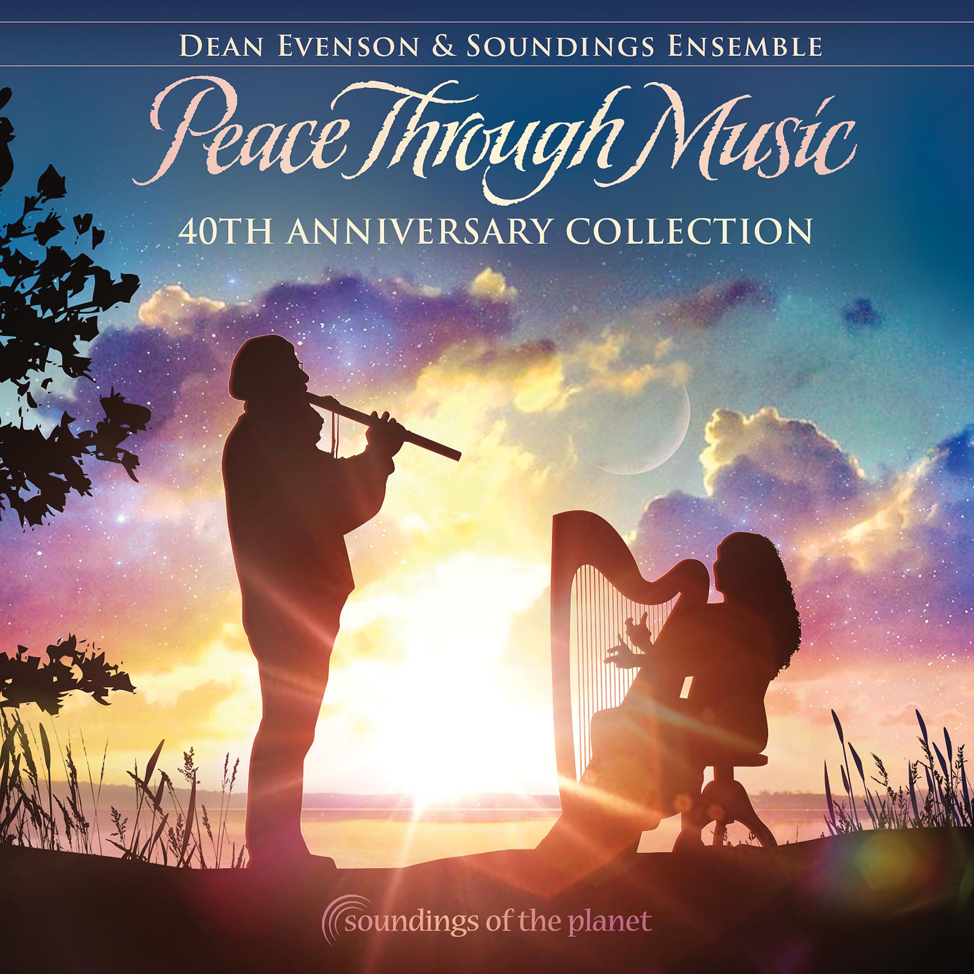 Постер альбома Peace Through Music (40th Anniversary Collection)