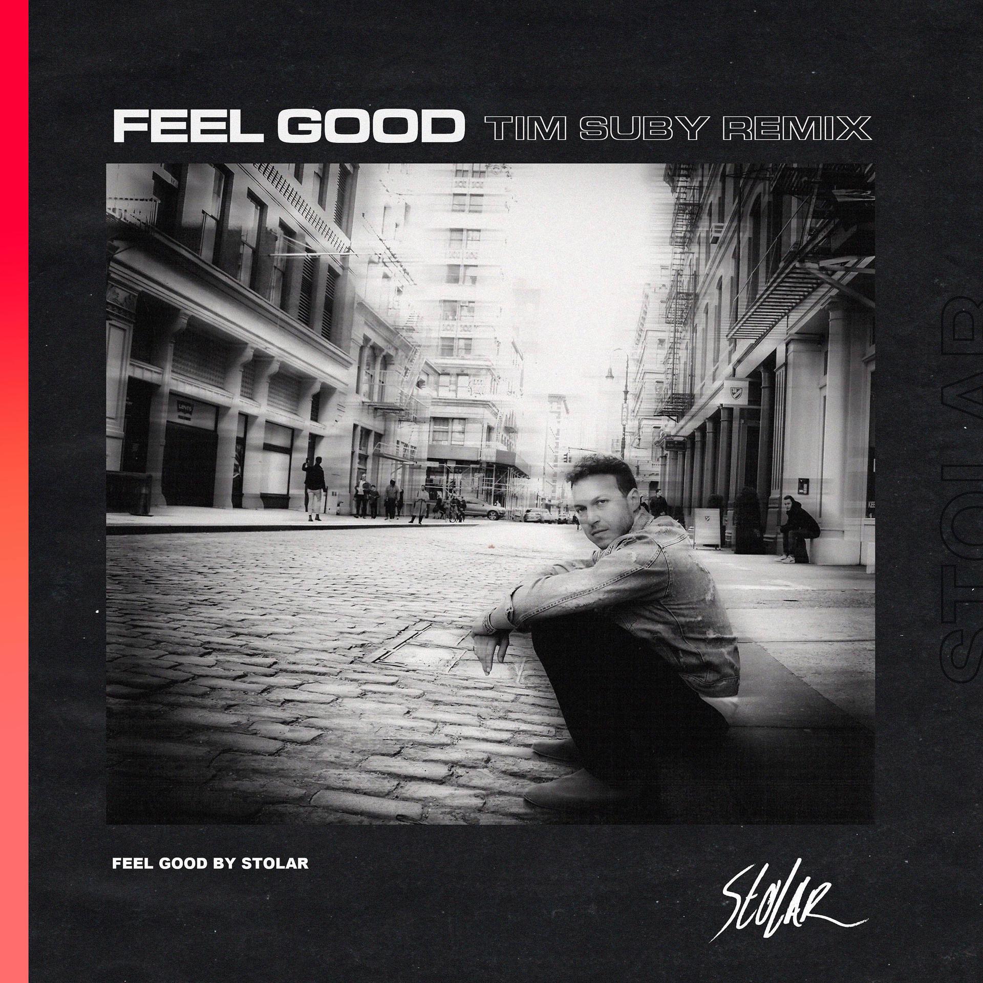 Постер альбома Feel Good (Tim Suby Remix)