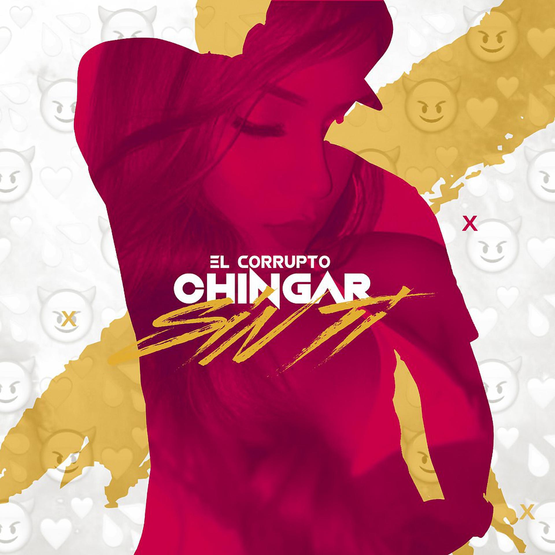 Постер альбома Chingar Sin Ti