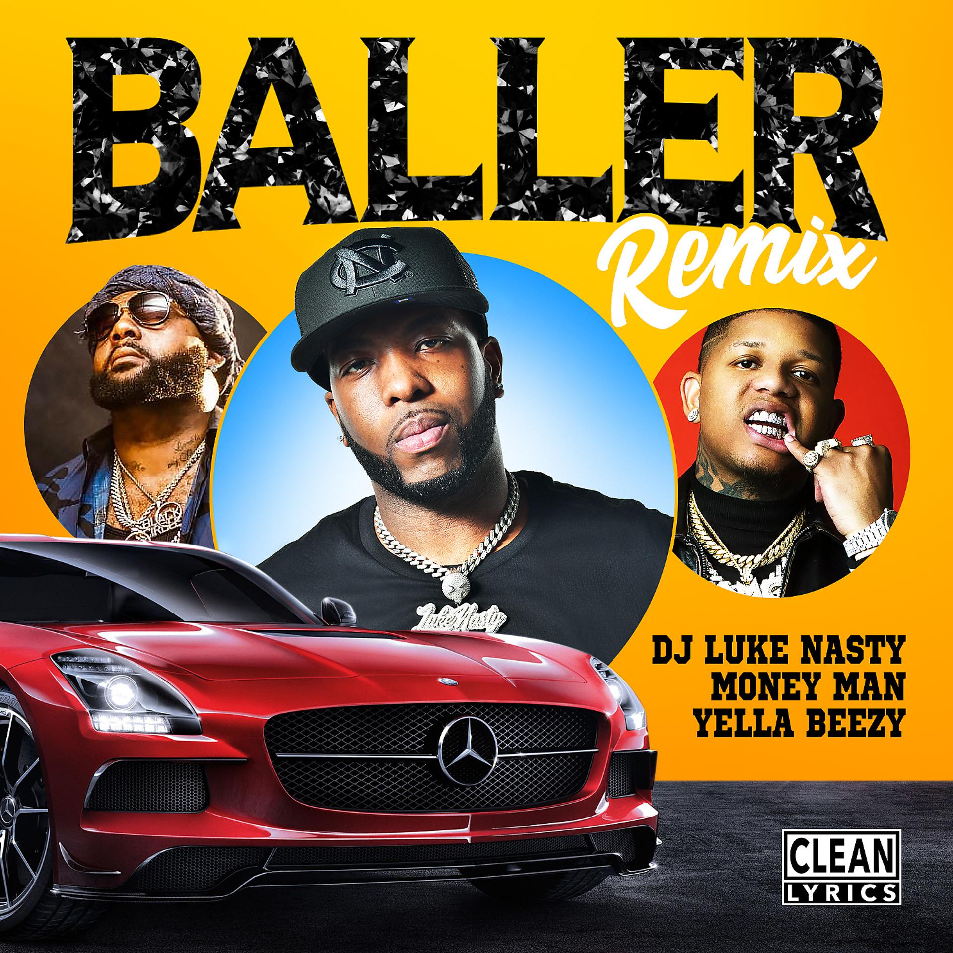 Постер альбома Baller (Remix) [feat. Yella Beezy & Money Man)