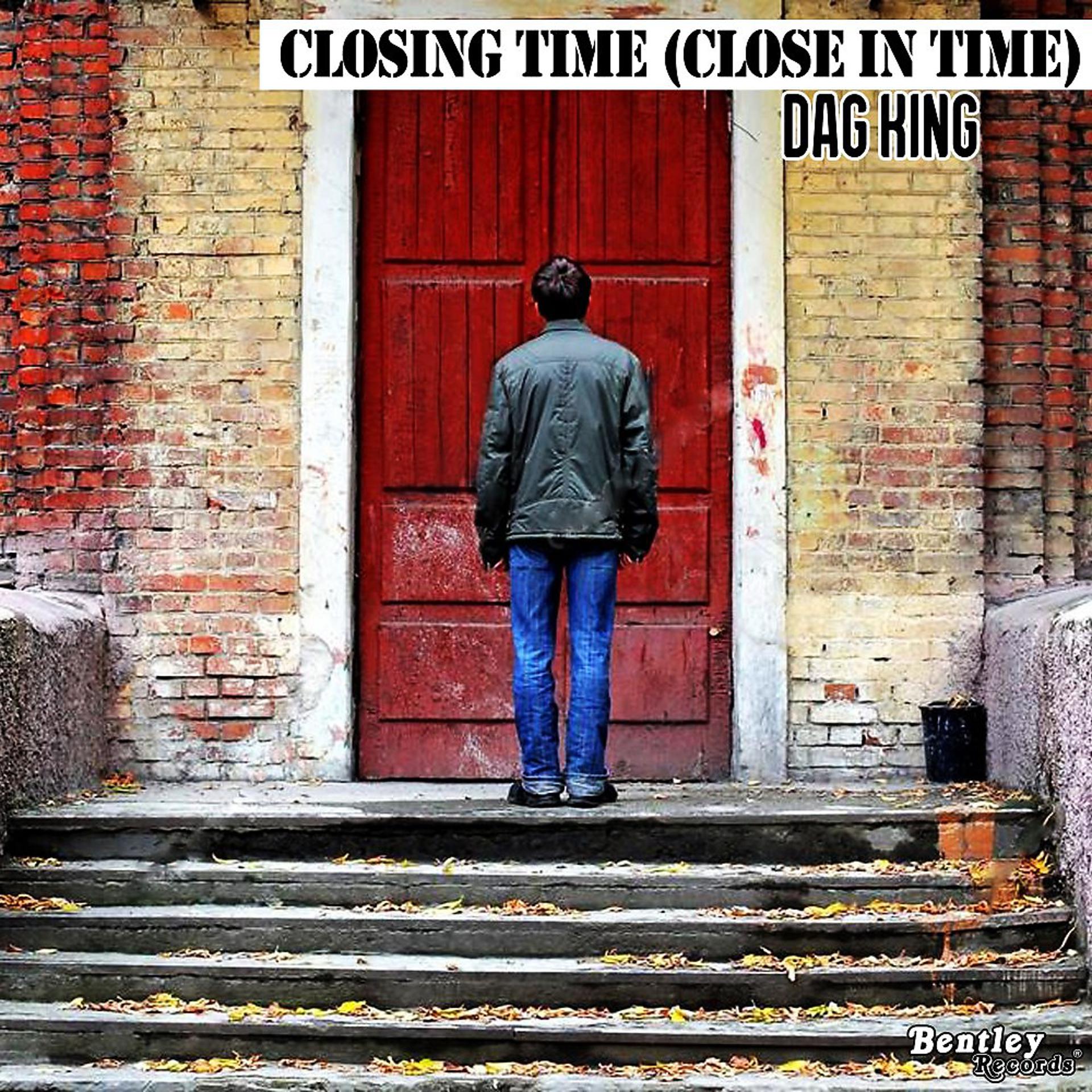 Постер альбома Closing Time (Close in Time)