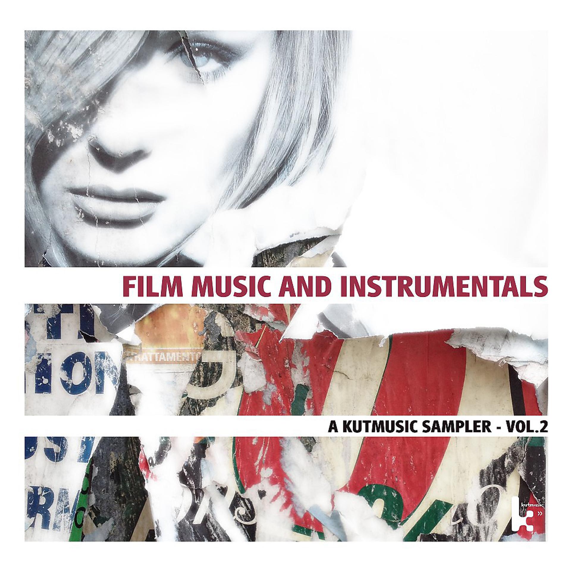 Постер альбома Film Music and Instrumentals (A Kutmusic Sampler, Vol. 2)