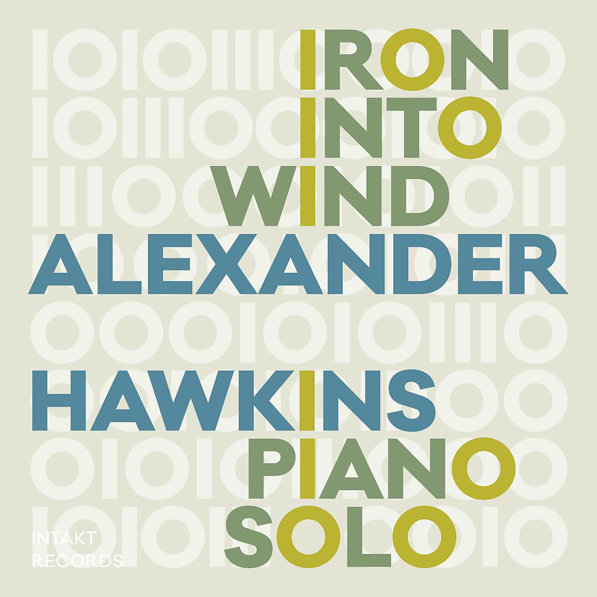 Постер альбома Iron into Wind (Piano Solo)