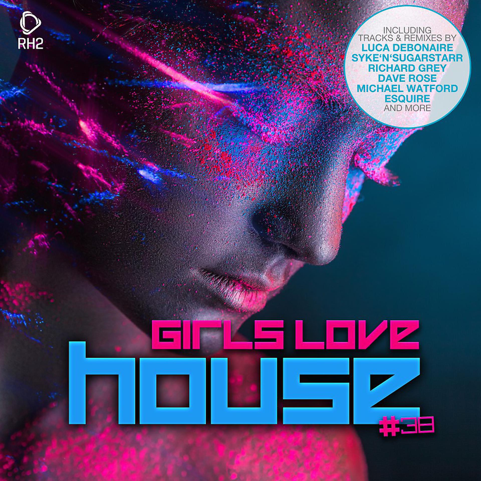 Постер альбома Girls Love House - House Collection, Vol. 38