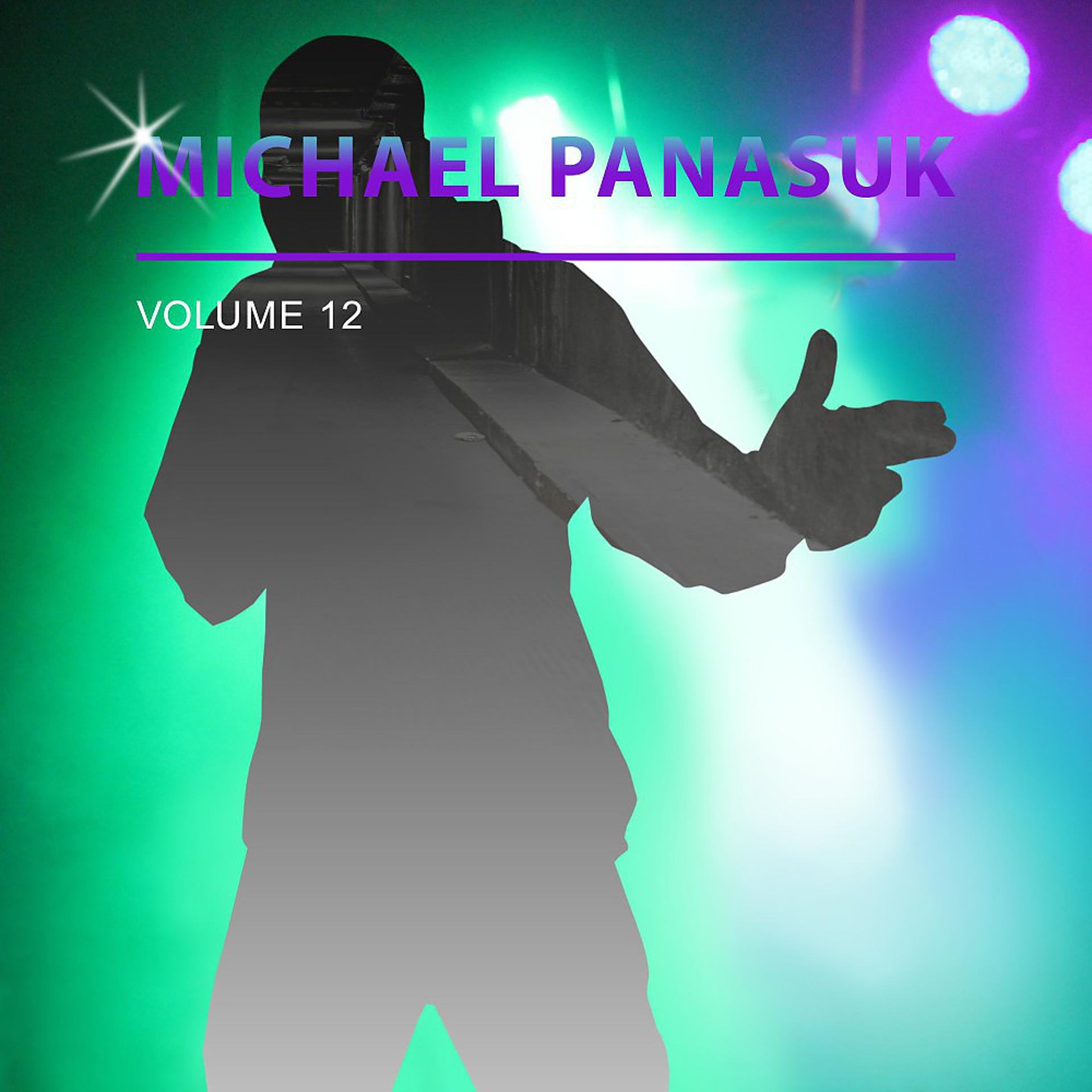 Постер альбома Michael Panasuk, Vol. 12
