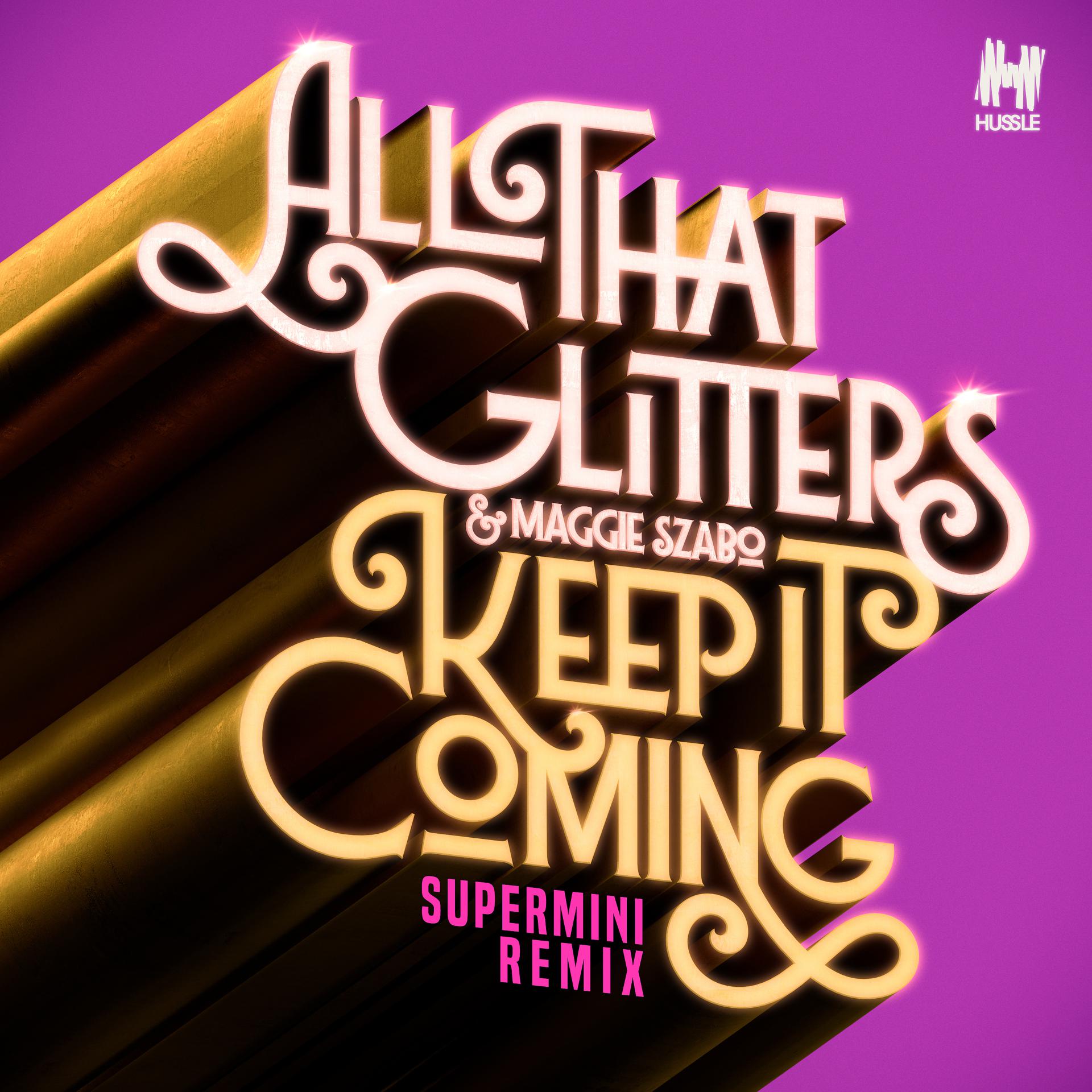 Постер альбома Keep It Coming (Supermini Remix)