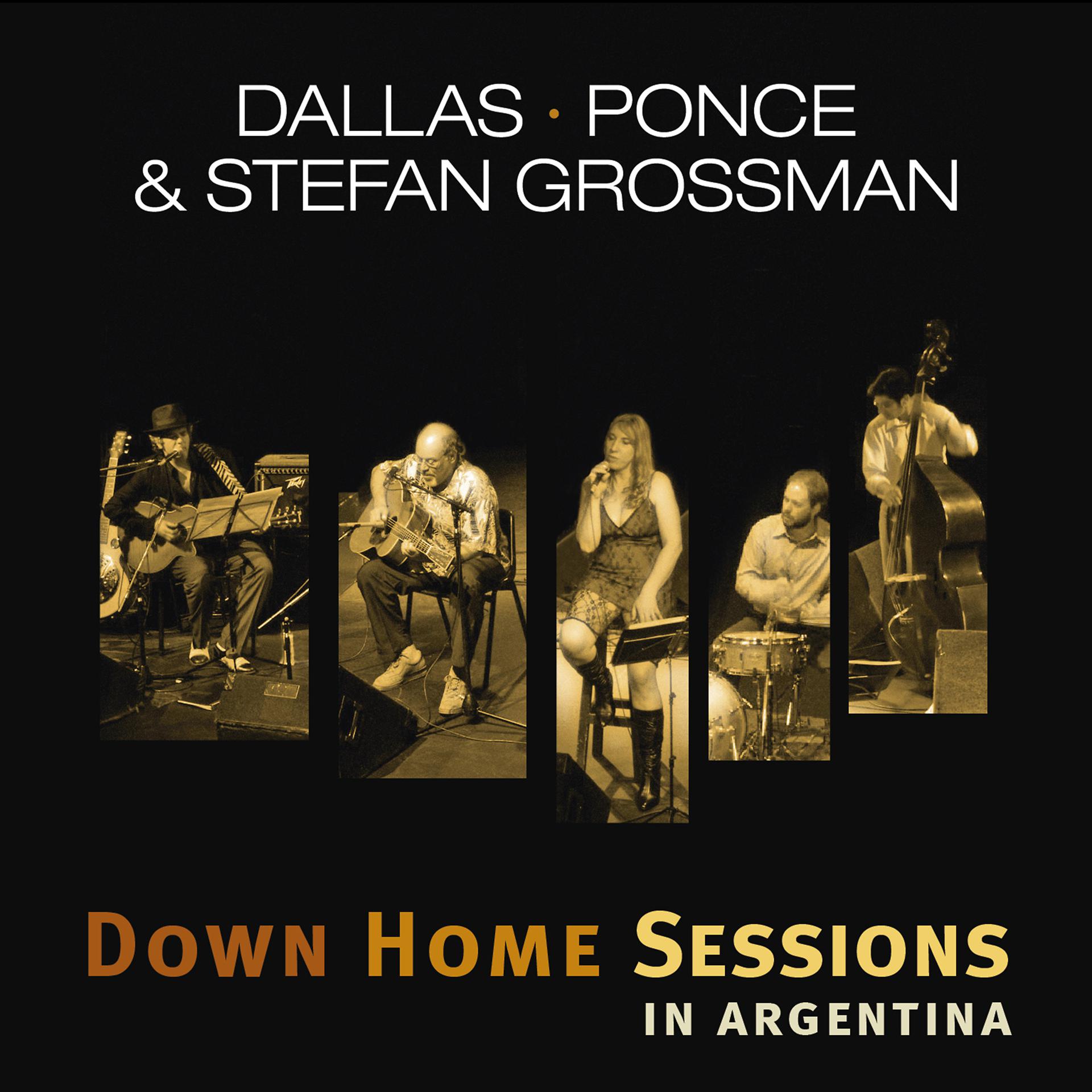 Постер альбома Down Home Sessions in Argentina