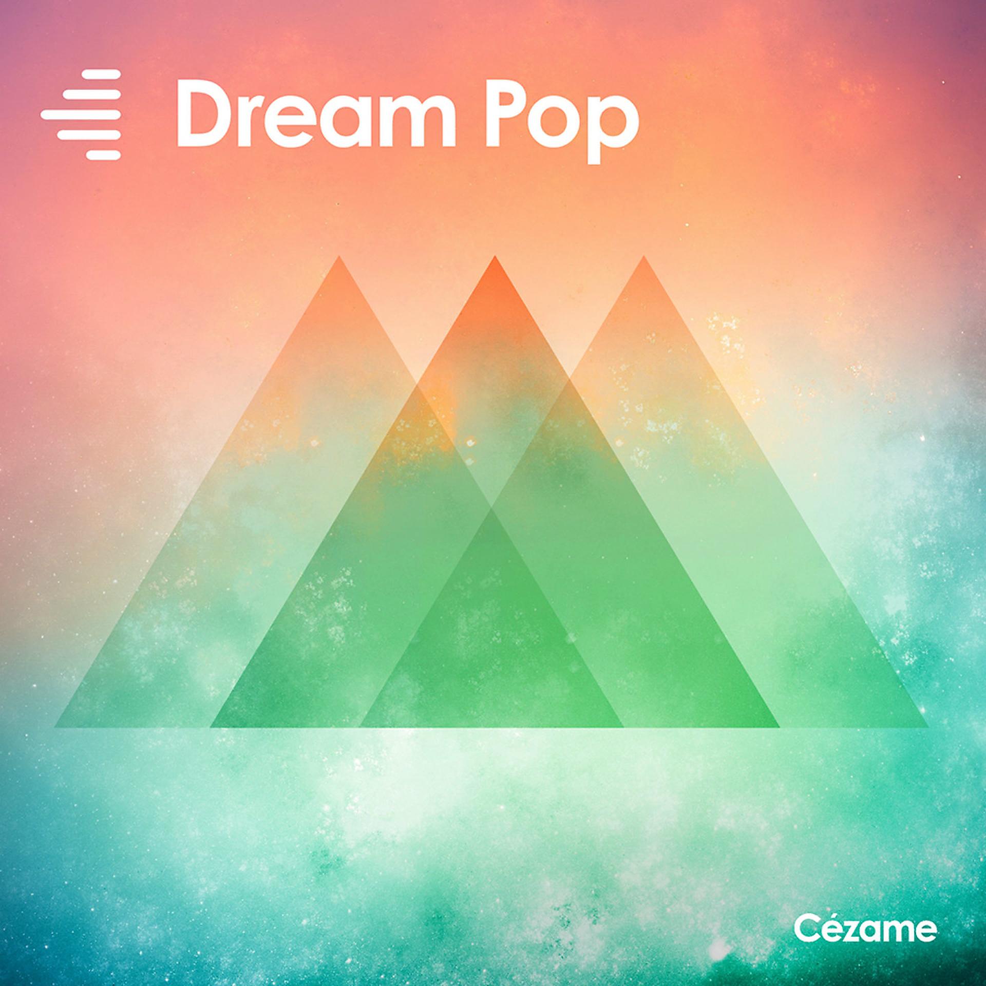 Постер альбома Dream Pop
