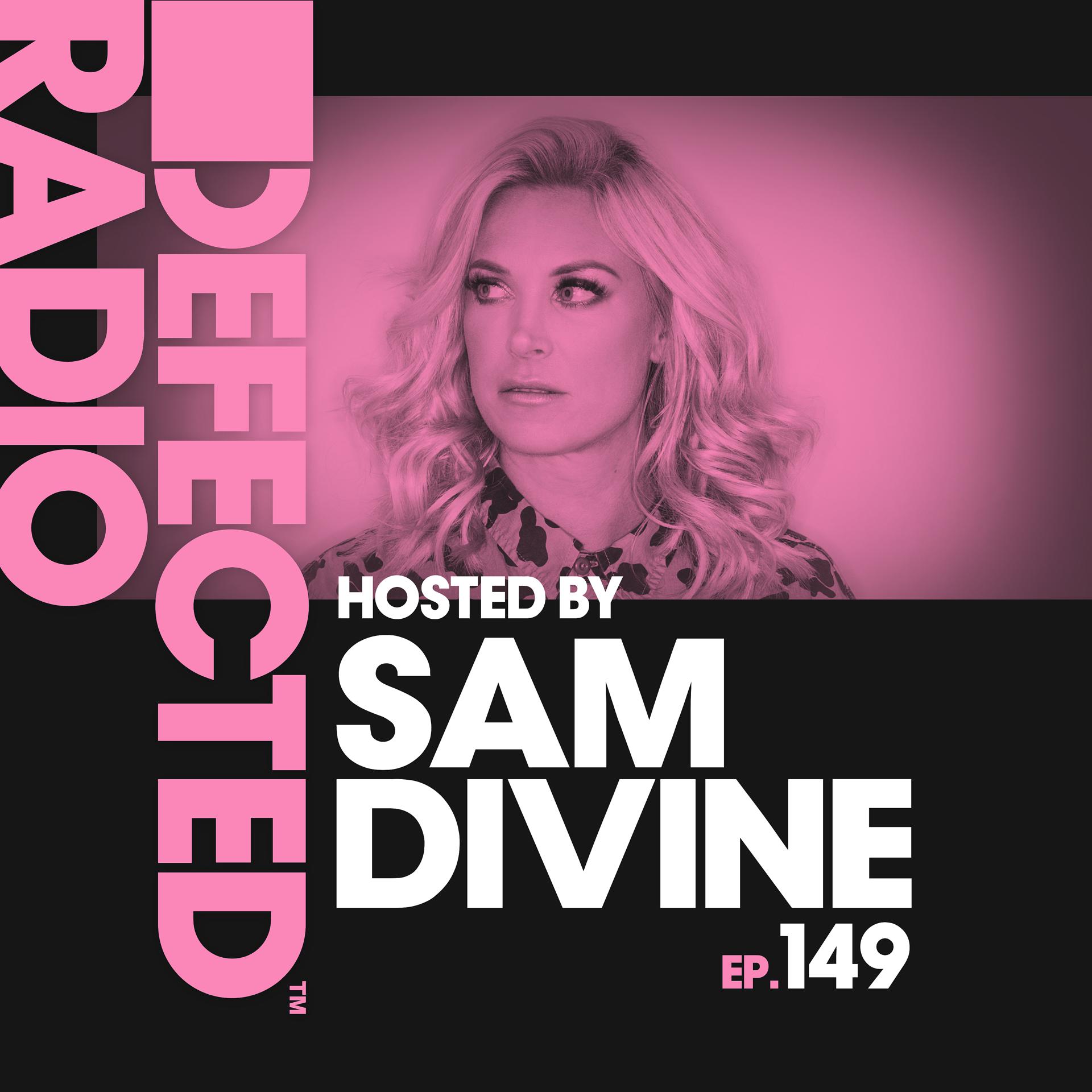 Постер альбома Defected Radio Episode 149 (hosted by Sam Divine)