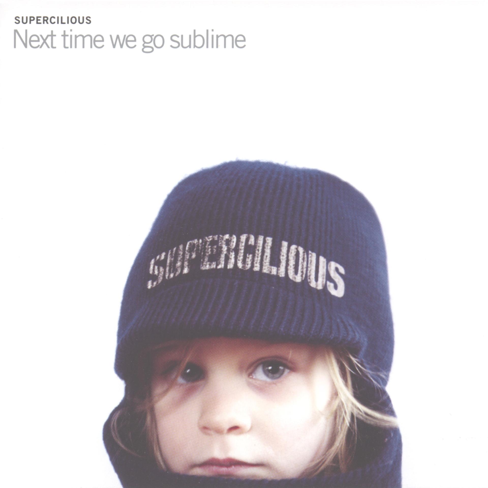 Постер альбома Next time we go sublime