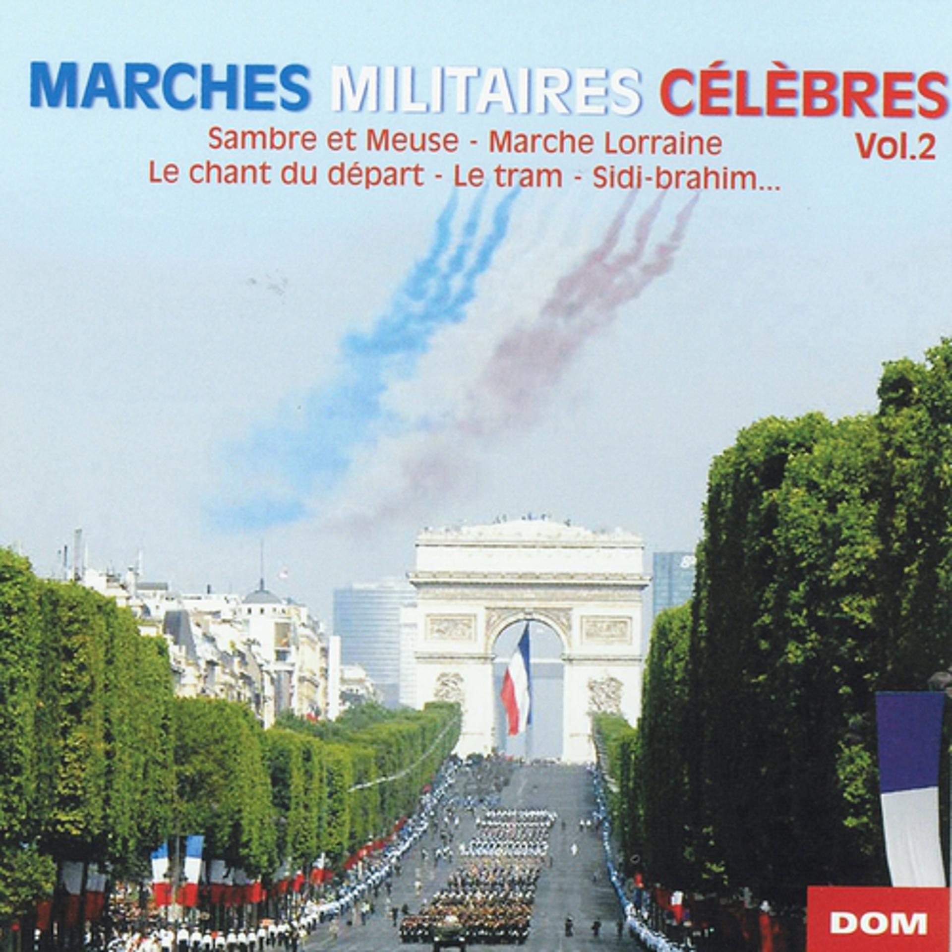Постер альбома Marches militaires célèbres, vol. 2