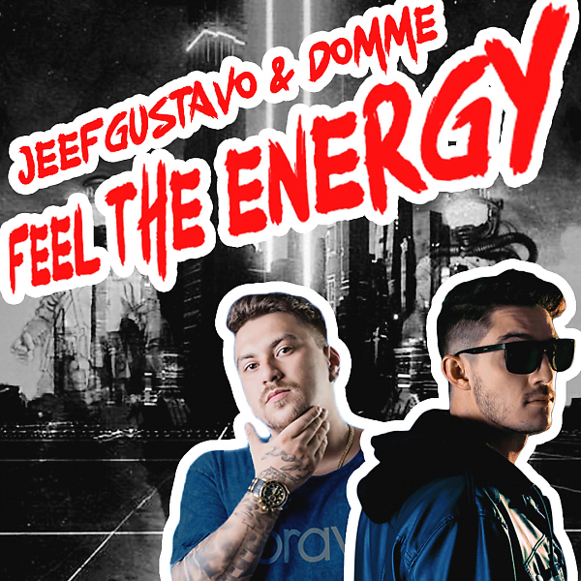 Постер альбома Feel The Energy