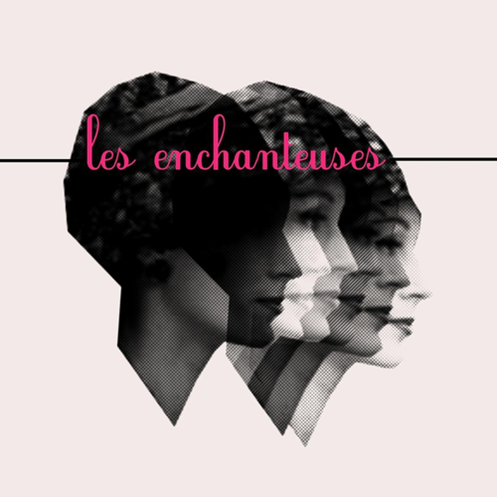 Постер альбома Les enchanteuses
