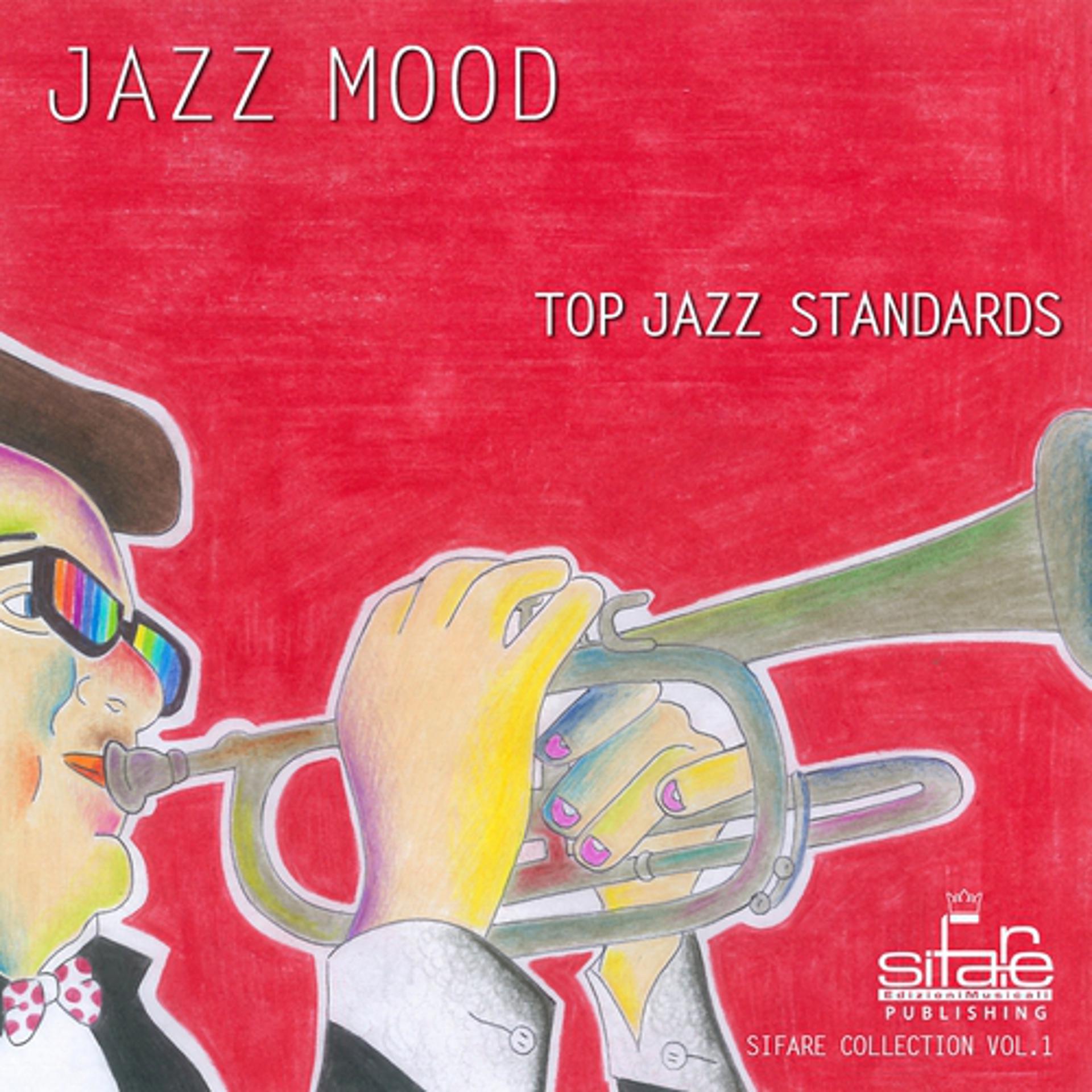 Постер альбома Top Jazz Standards: Jazz Mood Sifare Collection, Vol. 1