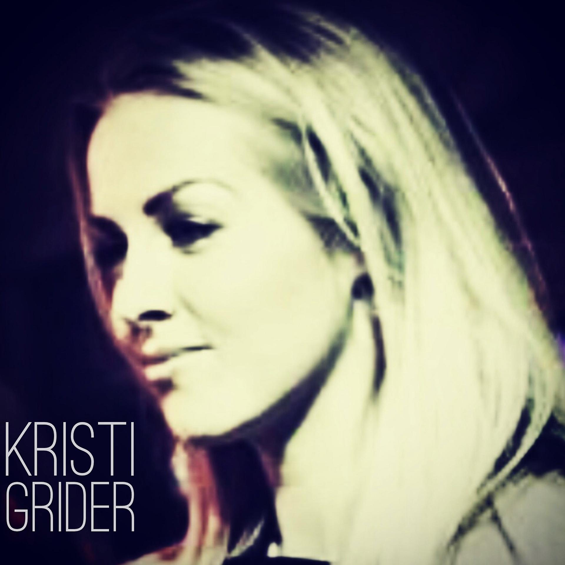 Постер альбома Kristi Grider