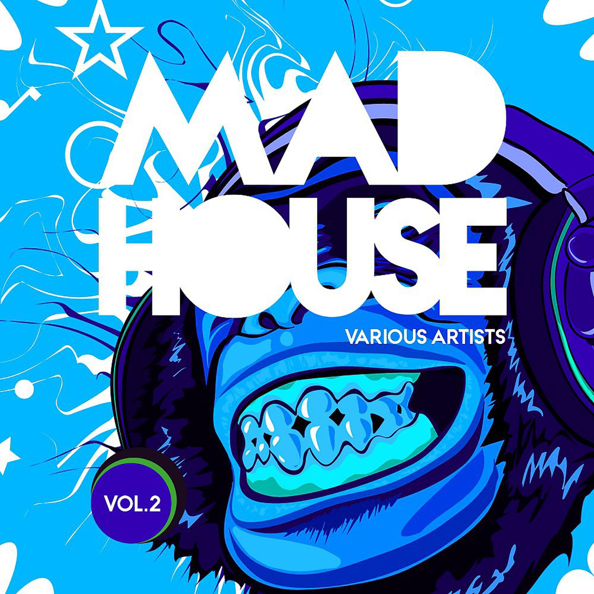 Постер альбома Mad House, Vol. 2
