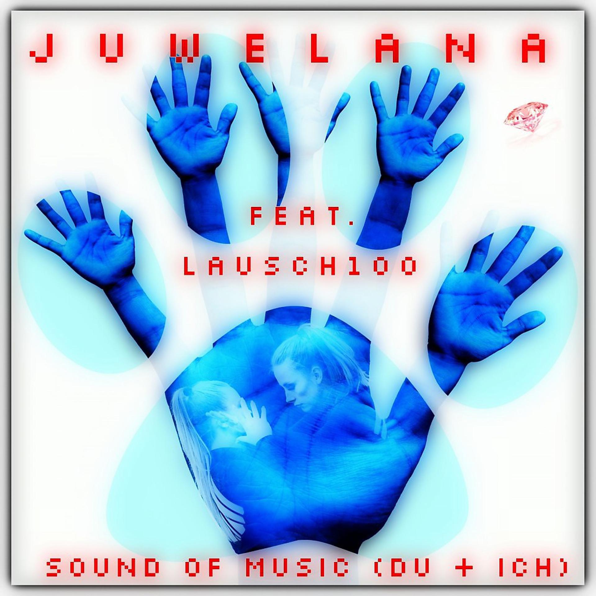 Постер альбома Sound of Music (Du & ich)