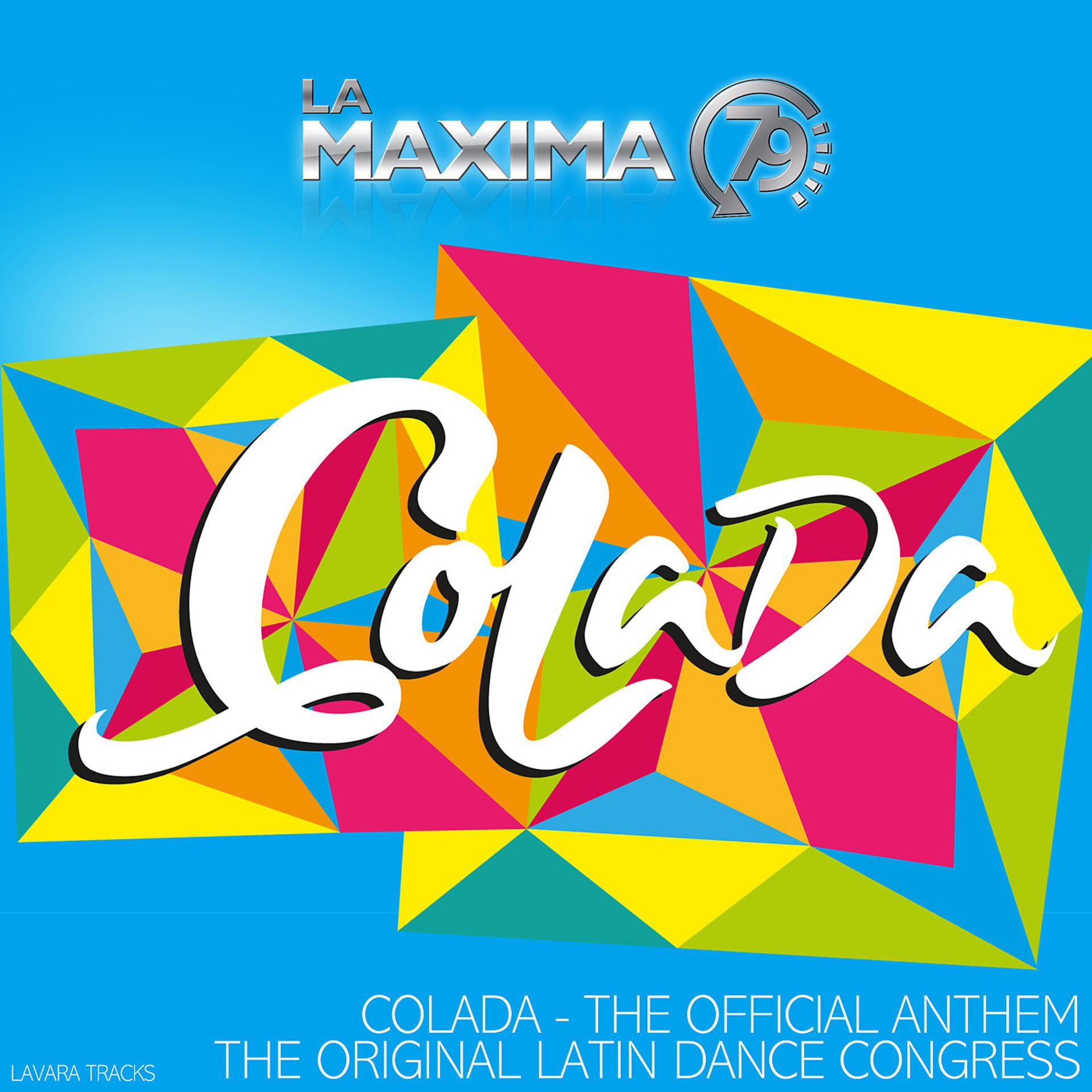 Постер альбома Colada (The Official Anthem)
