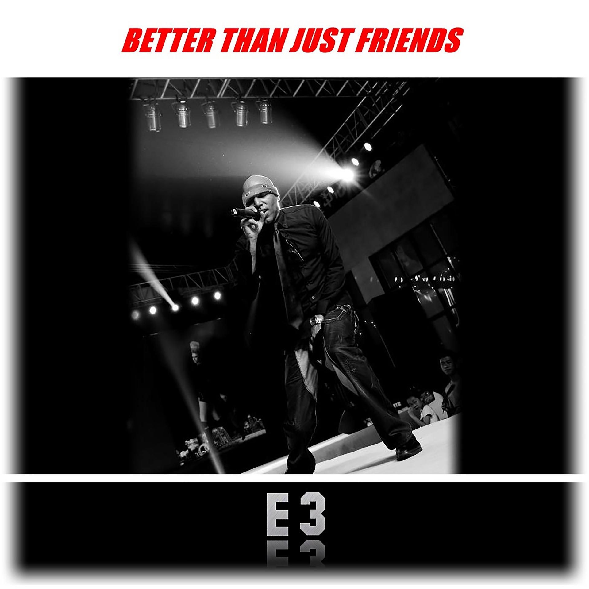 Постер альбома Better Than Just Friends