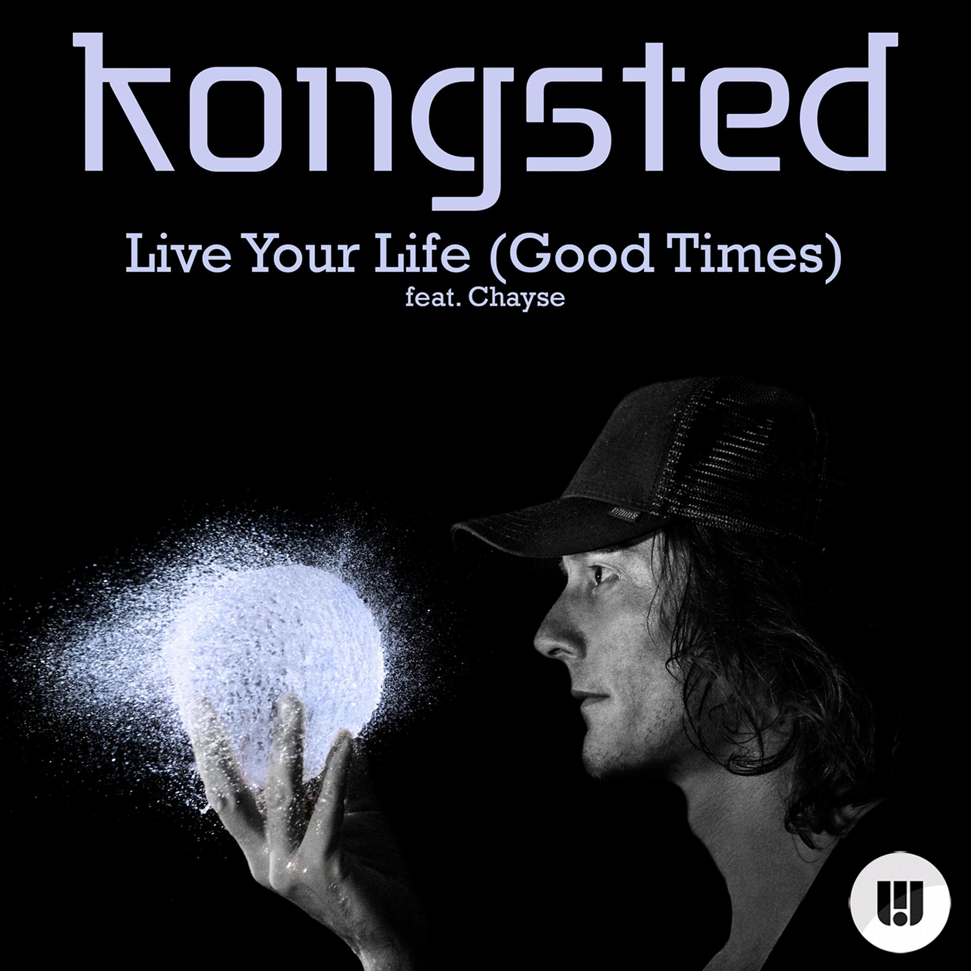 Постер альбома Live Your Life (Good Times)