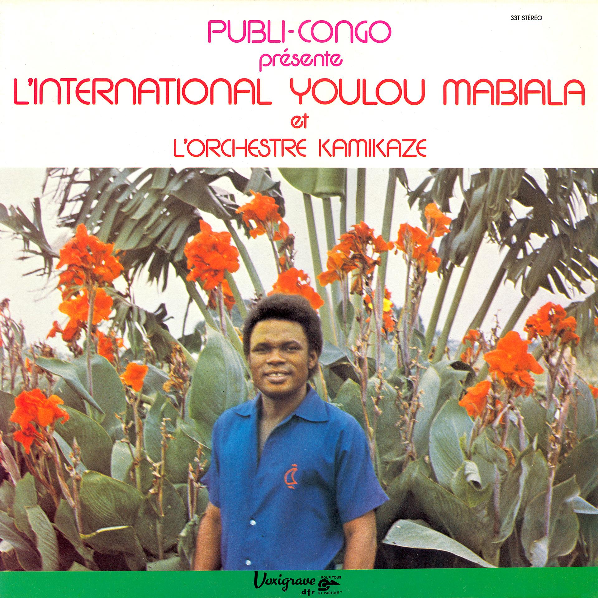 Постер альбома Publi-Congo Présente: L'International Youlou Mabiala et L'Orchestre Kamikaze