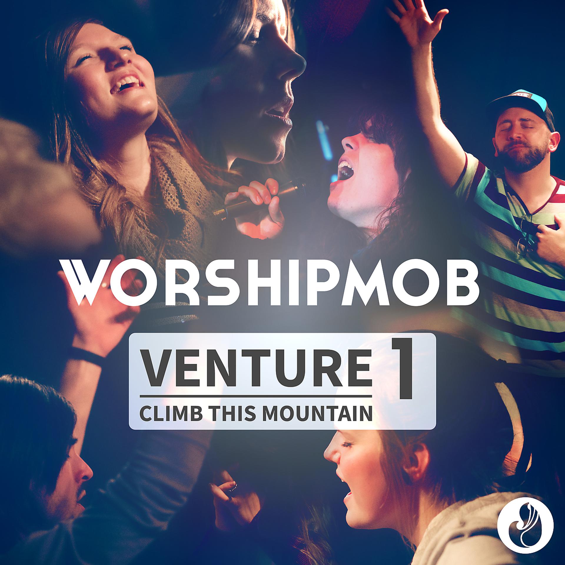 Постер альбома Venture 1: Climb This Mountain