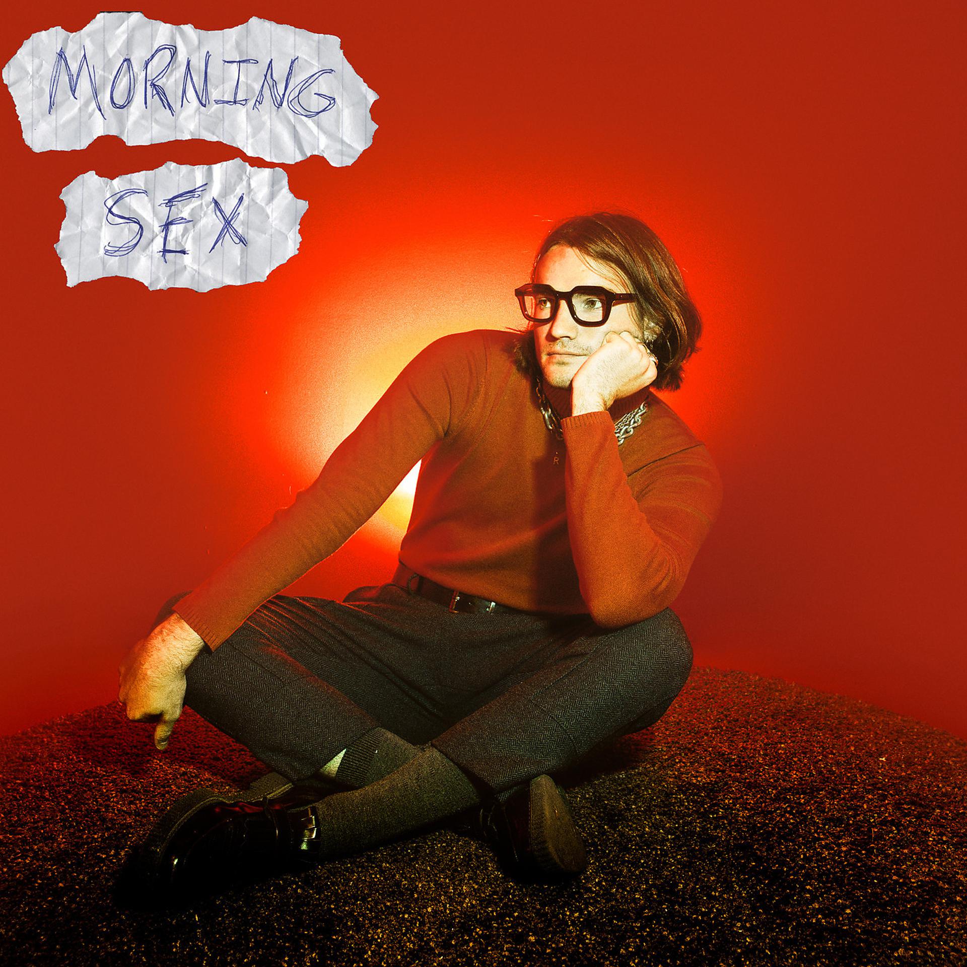 Постер альбома Morning Sex