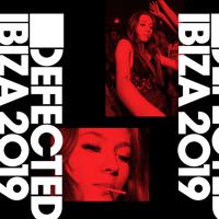 Постер альбома Defected Ibiza 2019