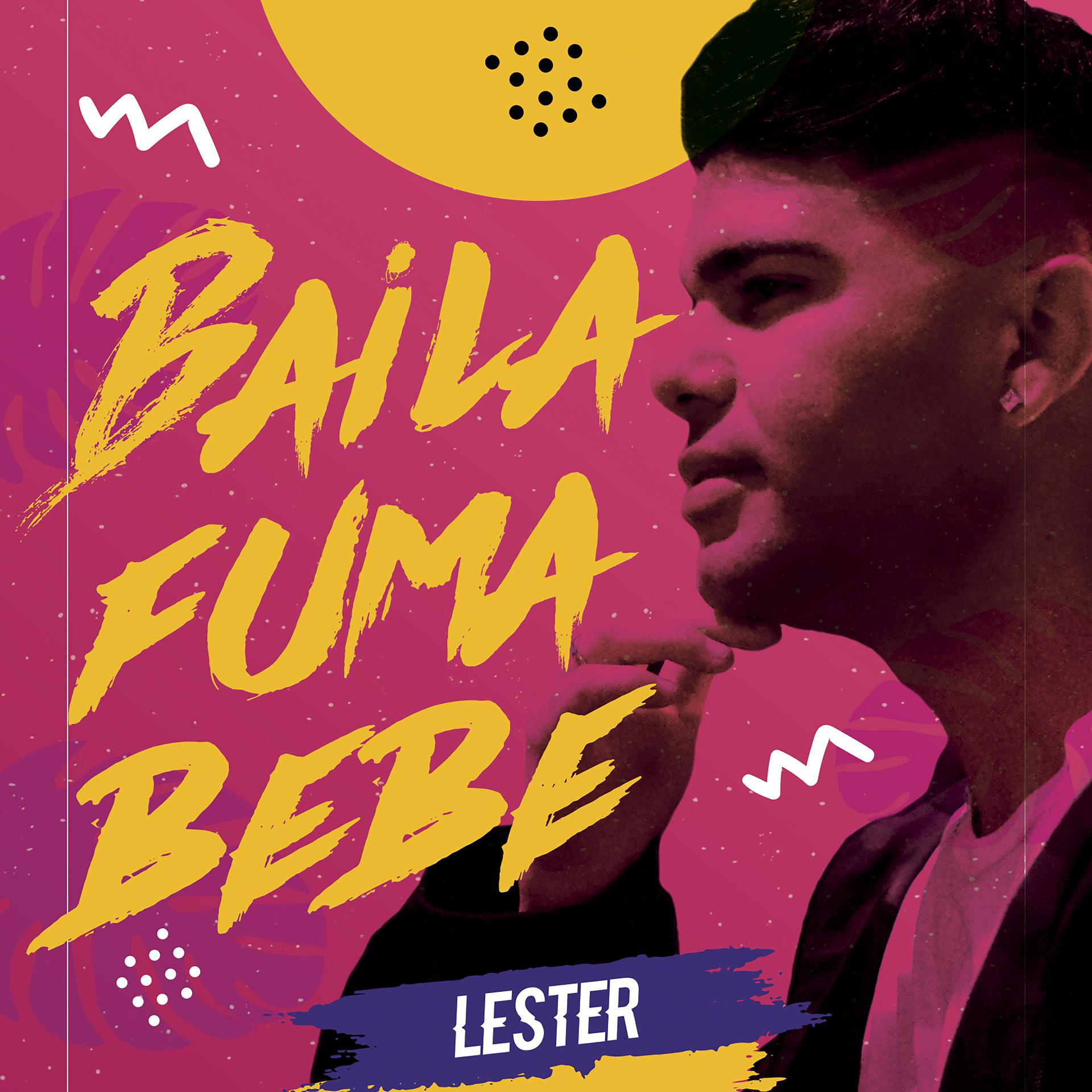 Постер альбома Baila, Fuma, Bebe