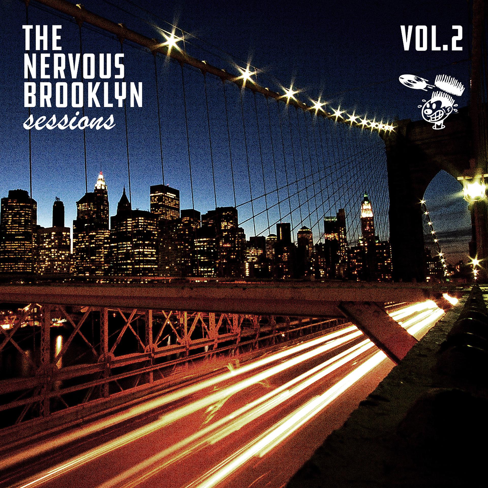 Постер альбома Nervous Brooklyn Sessions: Vol. 2