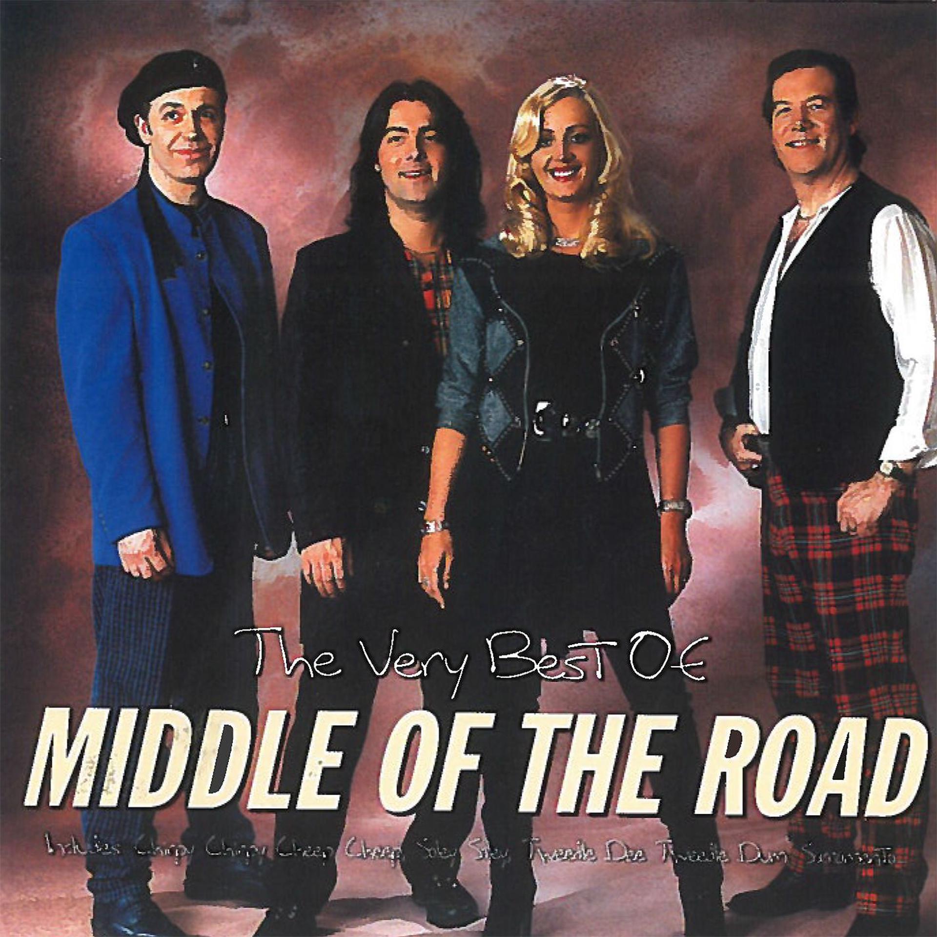 Постер альбома The Very Best Of Middle Of The Road
