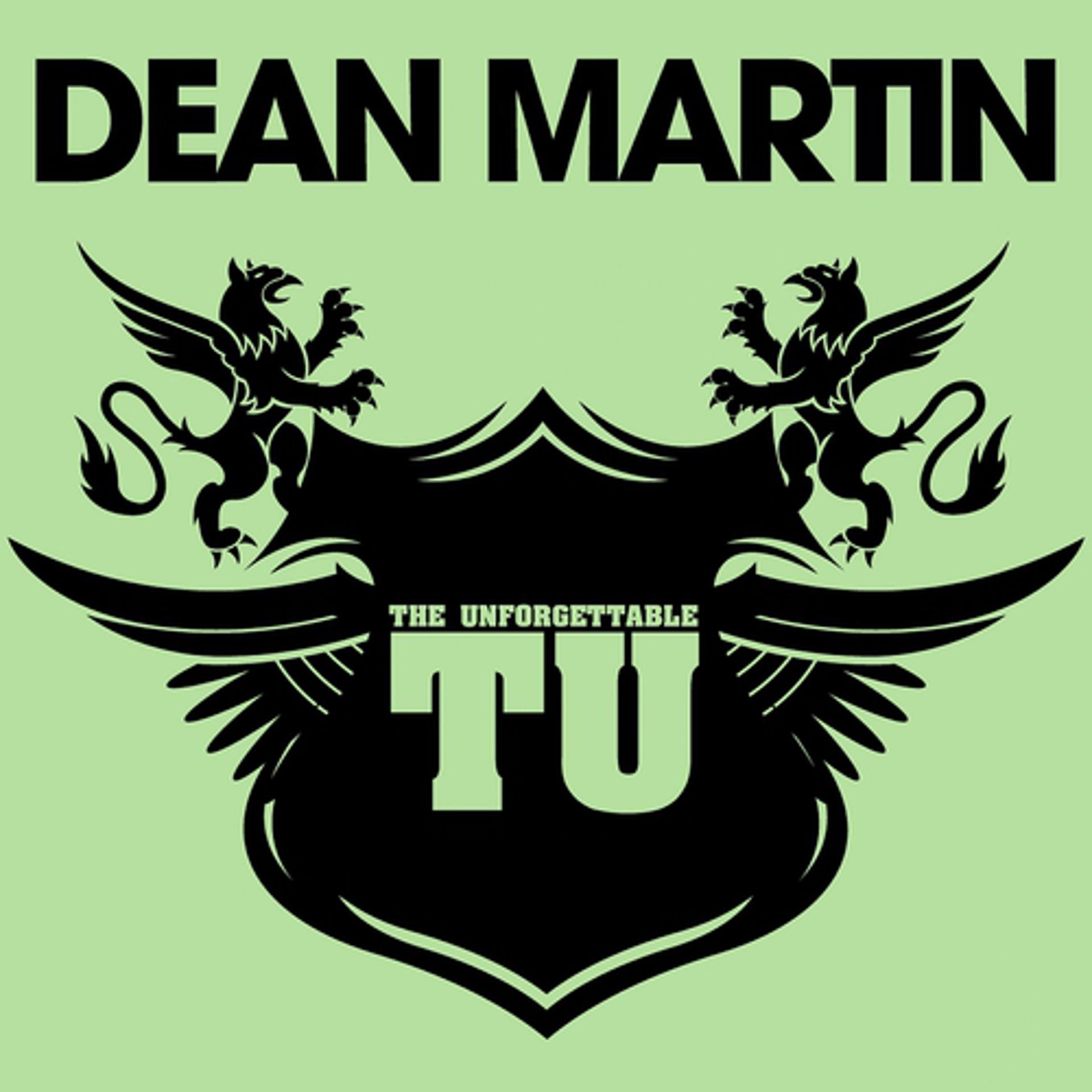 Постер альбома The Unforgettable Dean Martin