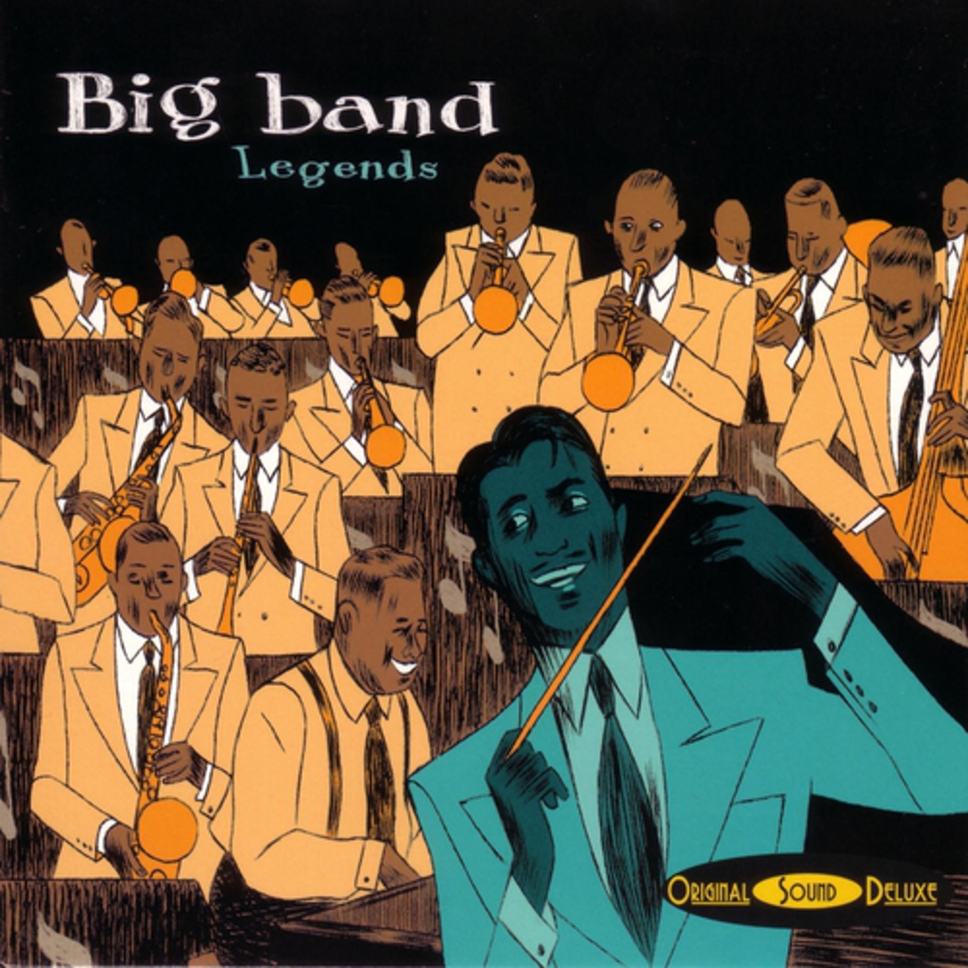 Постер альбома Original Sound Deluxe: Big Band Legends