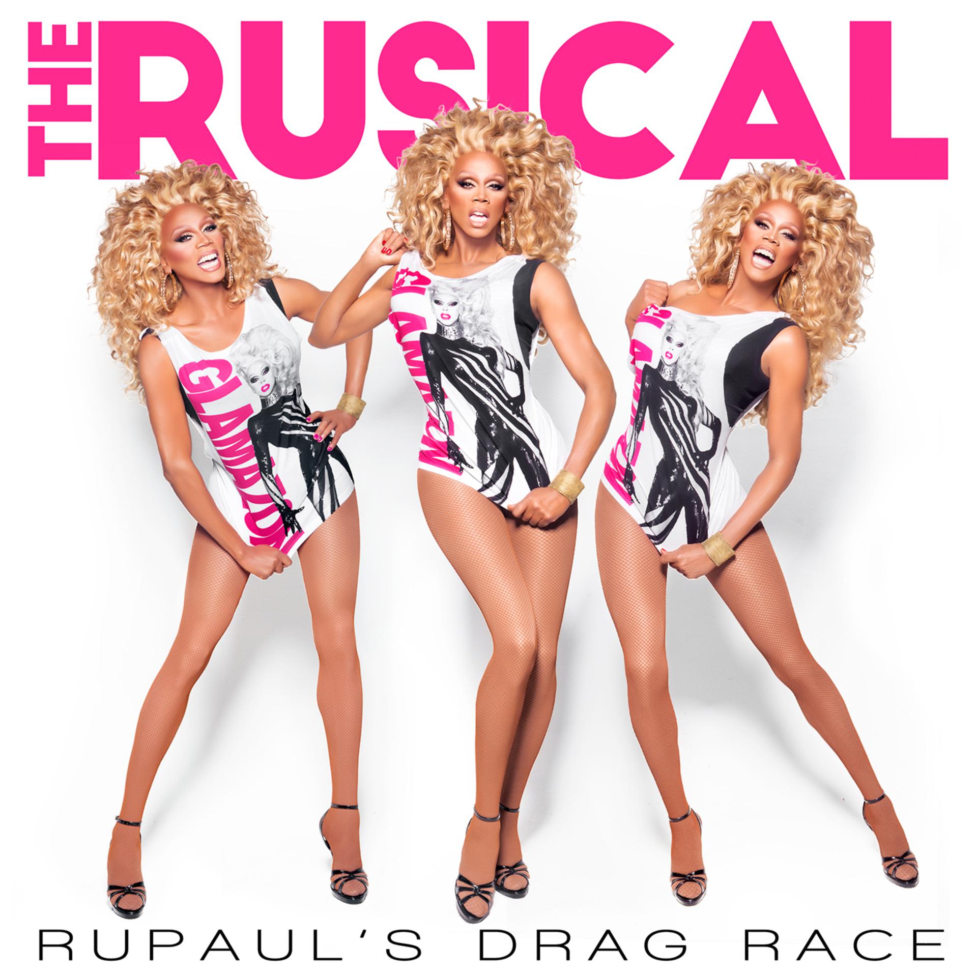 Постер альбома RuPaul's Drag Race: The Rusical