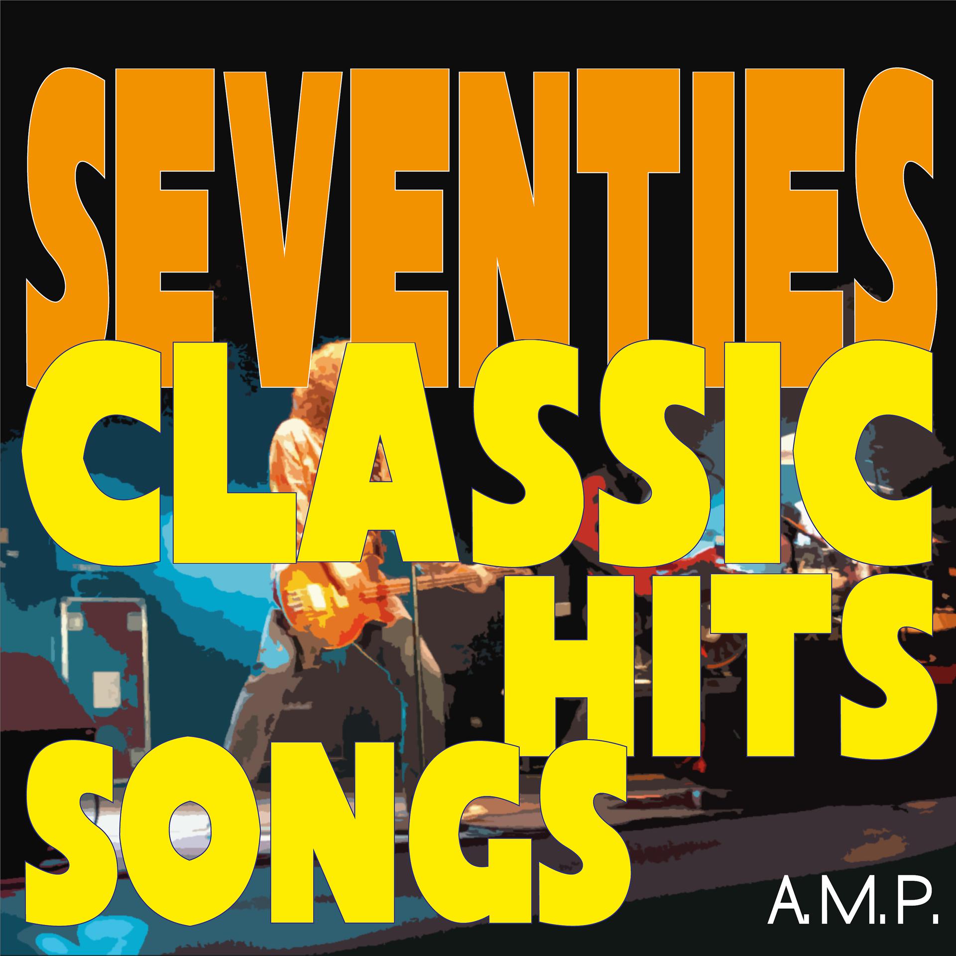 Постер альбома Seventies Classic Hits Songs