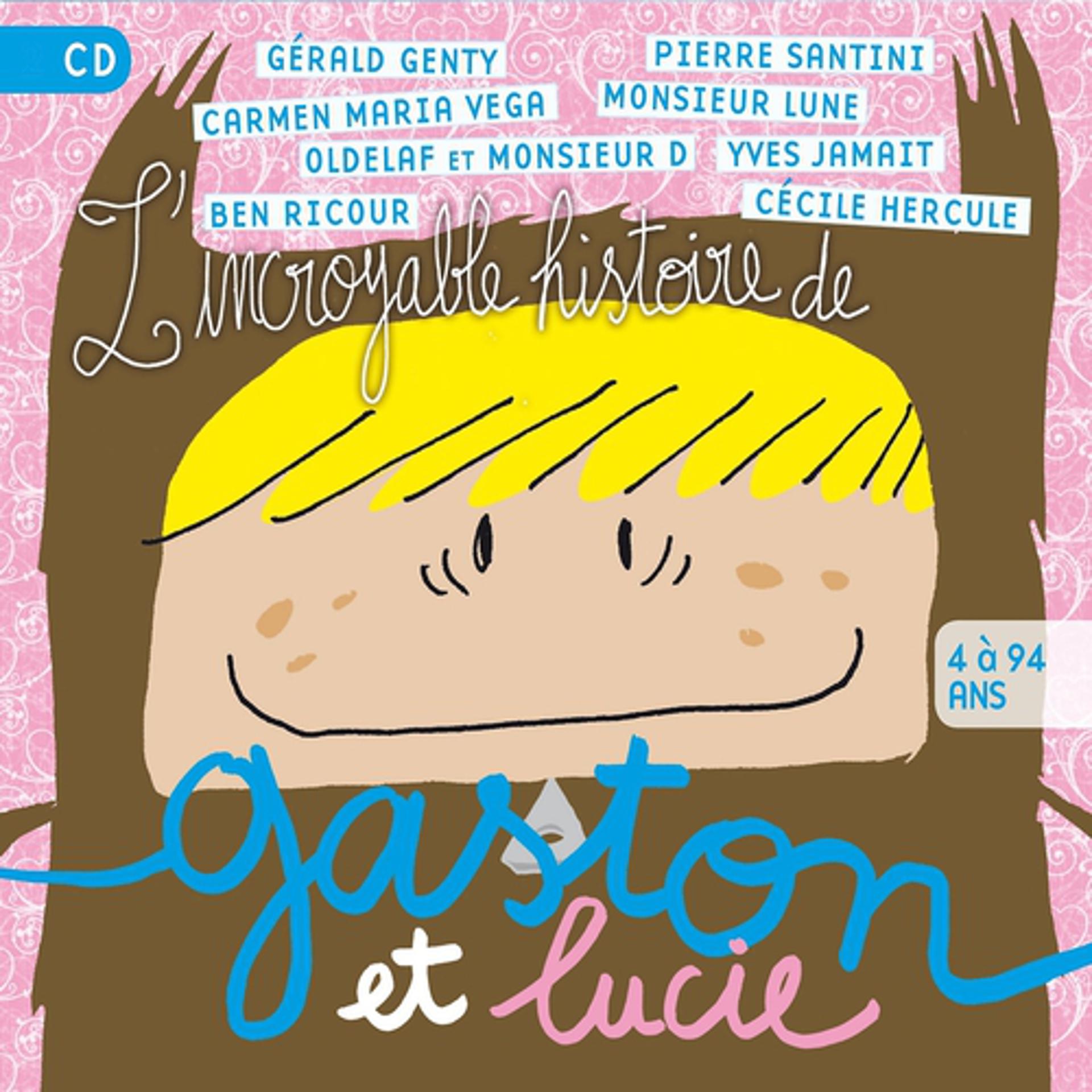 Постер альбома L'incroyable histoire de Gaston et Lucie